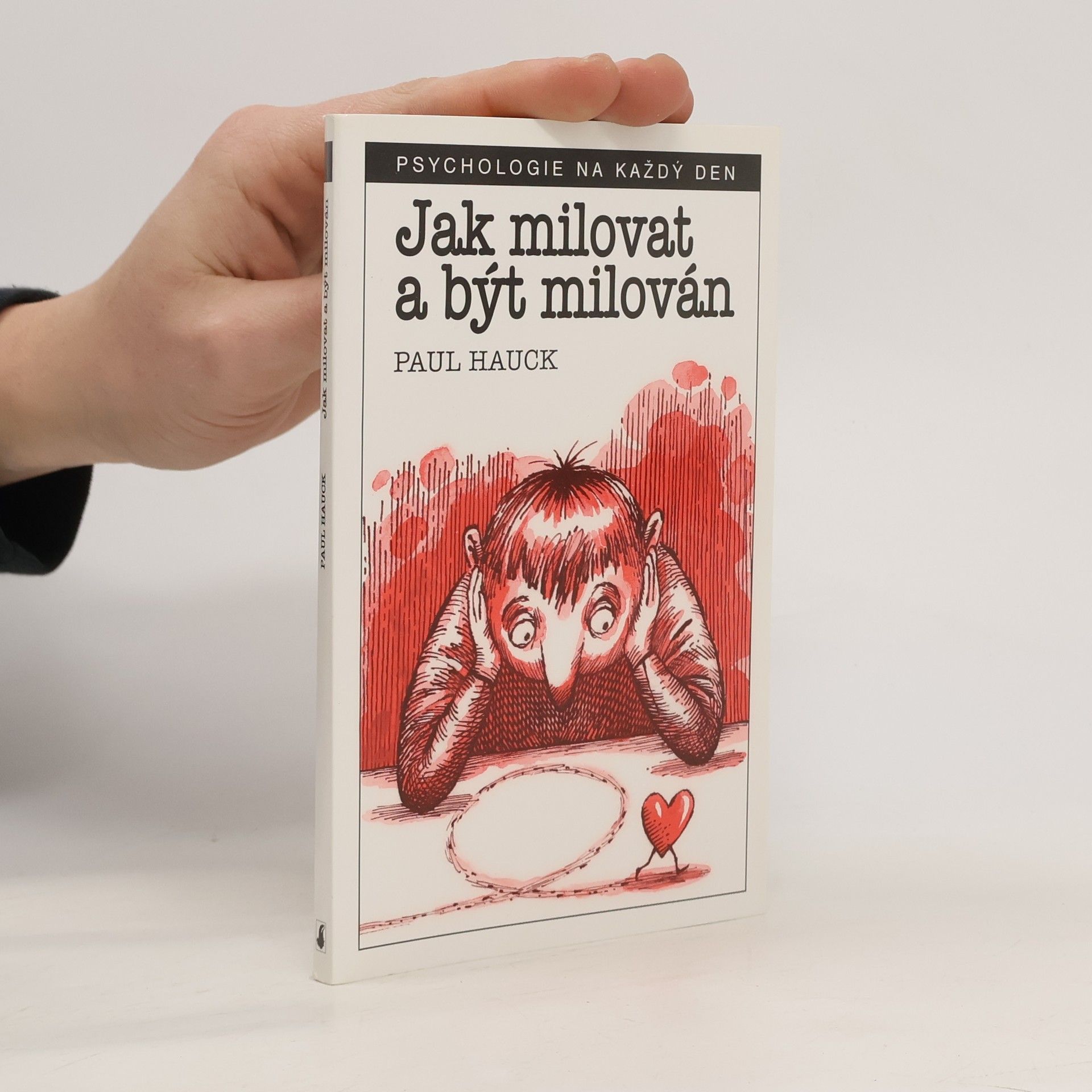 Paul Hauck Jak milovat a být milován