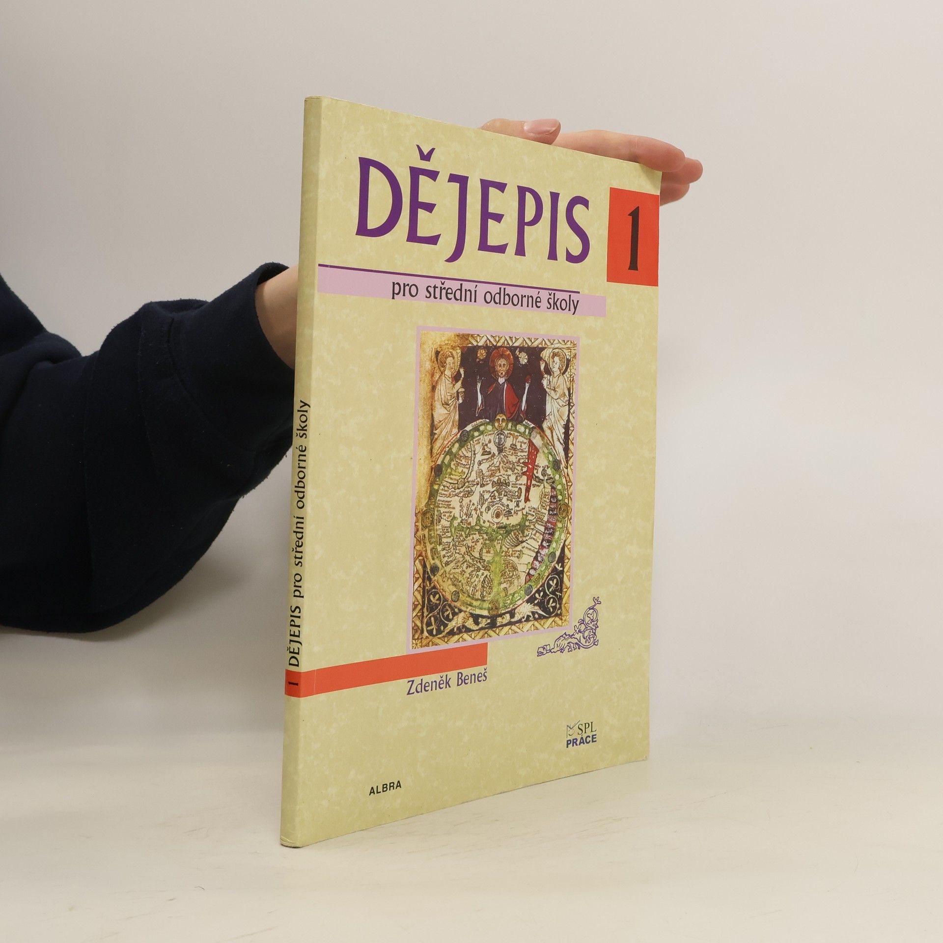 Zdeněk Beneš Dějepis pro střední odborné školy. 1. díl