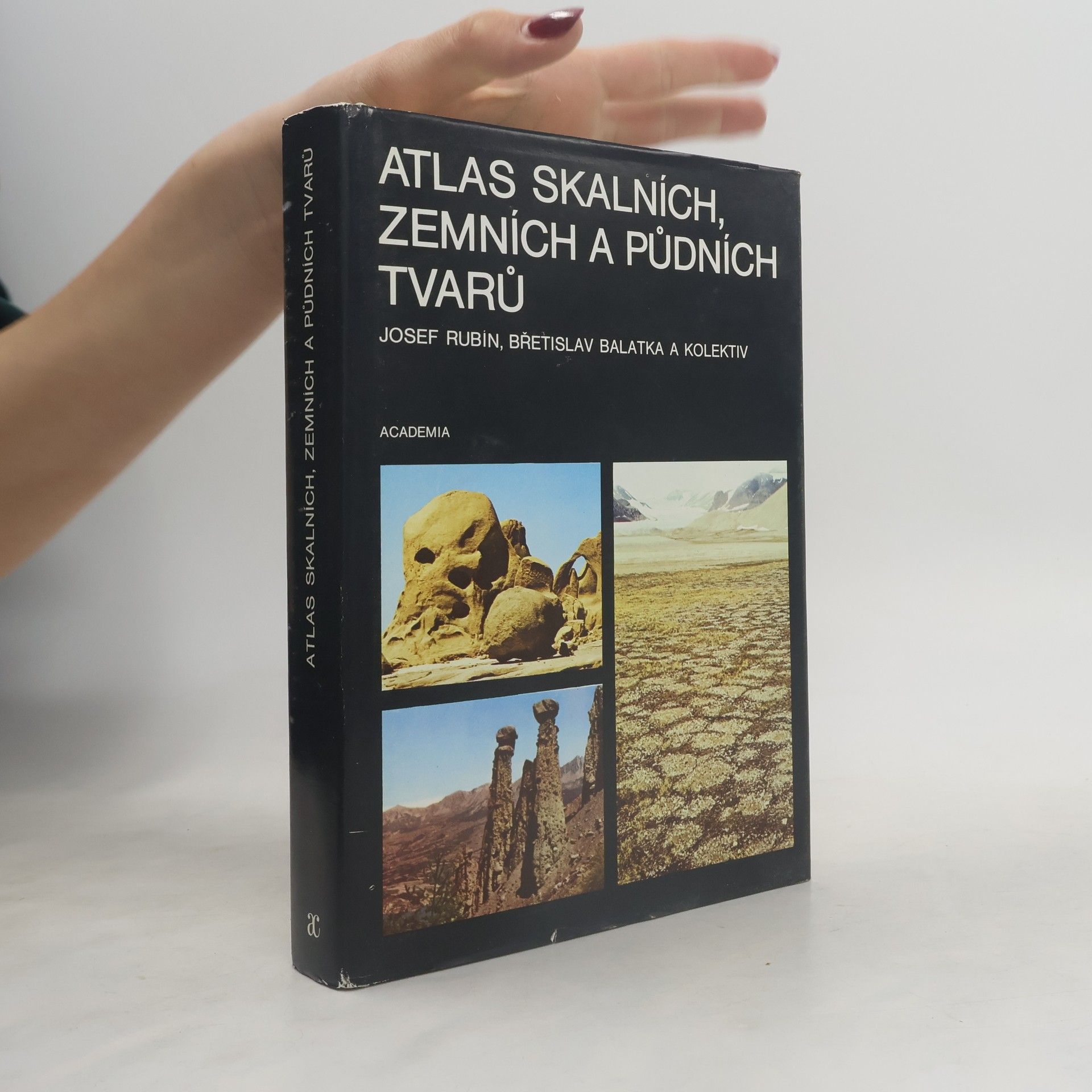 Josef Rubín Atlas skalních, zemních a půdních tvarů