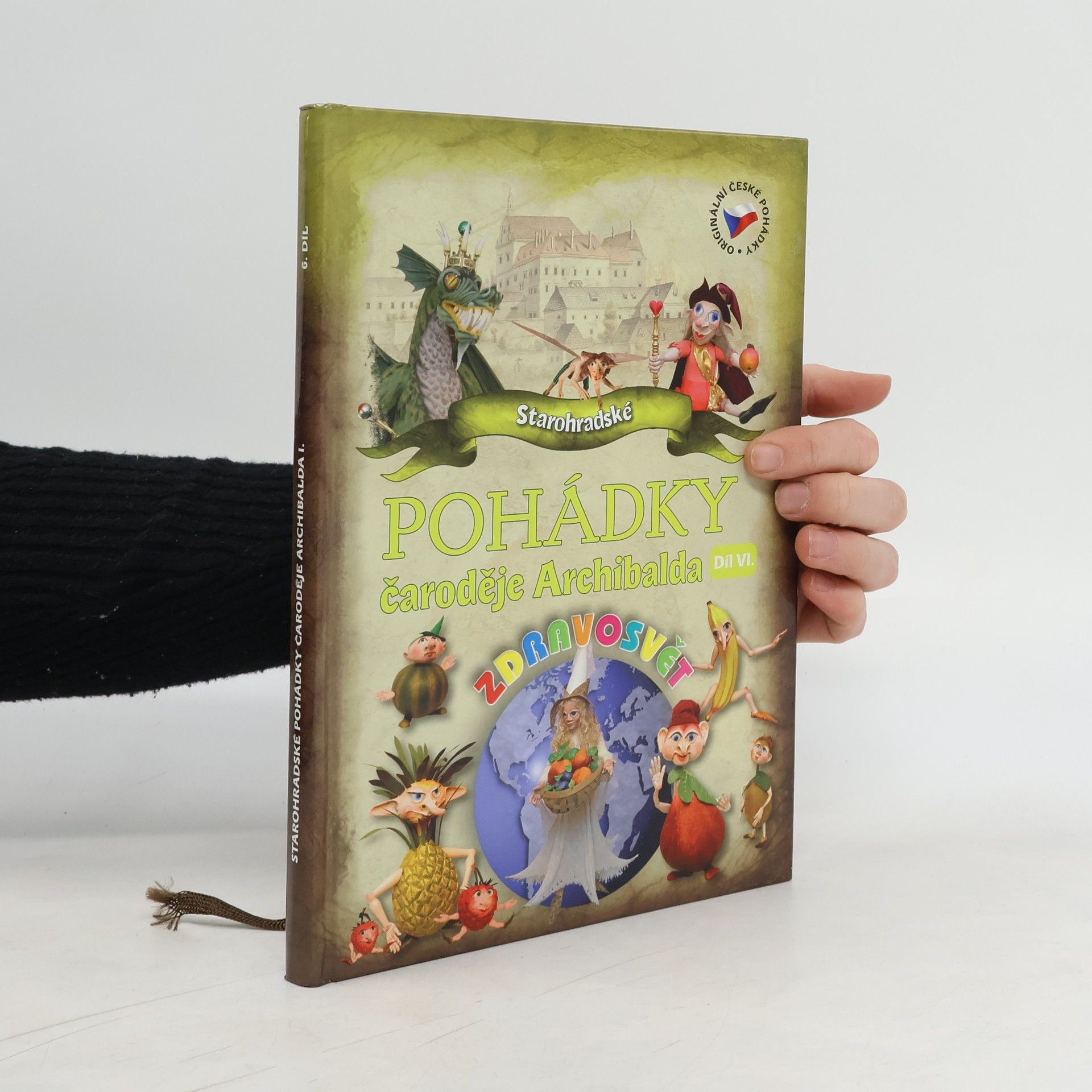 Rudolf Suk Starohradské pohádky čaroděje Archibalda. Díl VI.