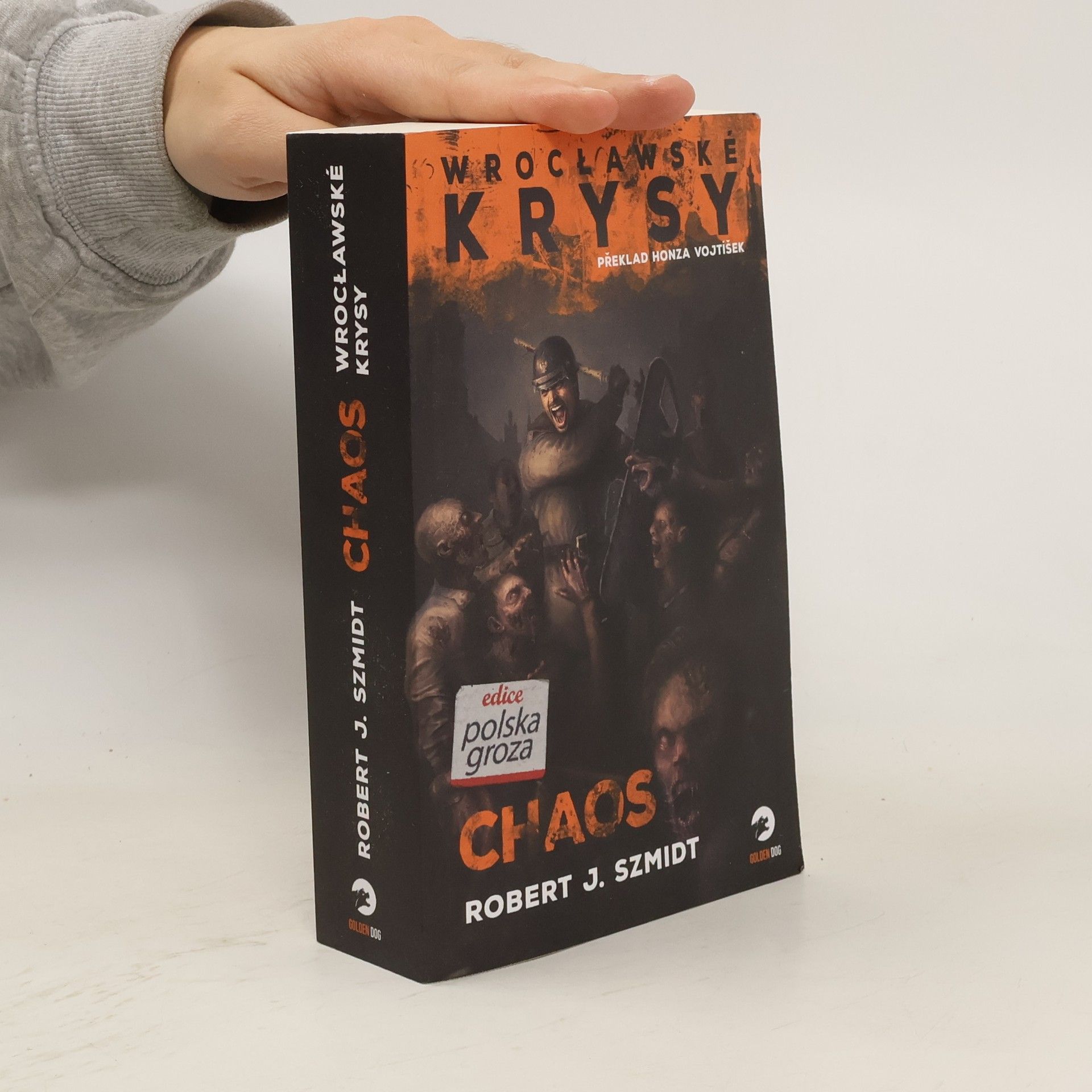Robert J. Szmidt Wrocławské krysy: Chaos