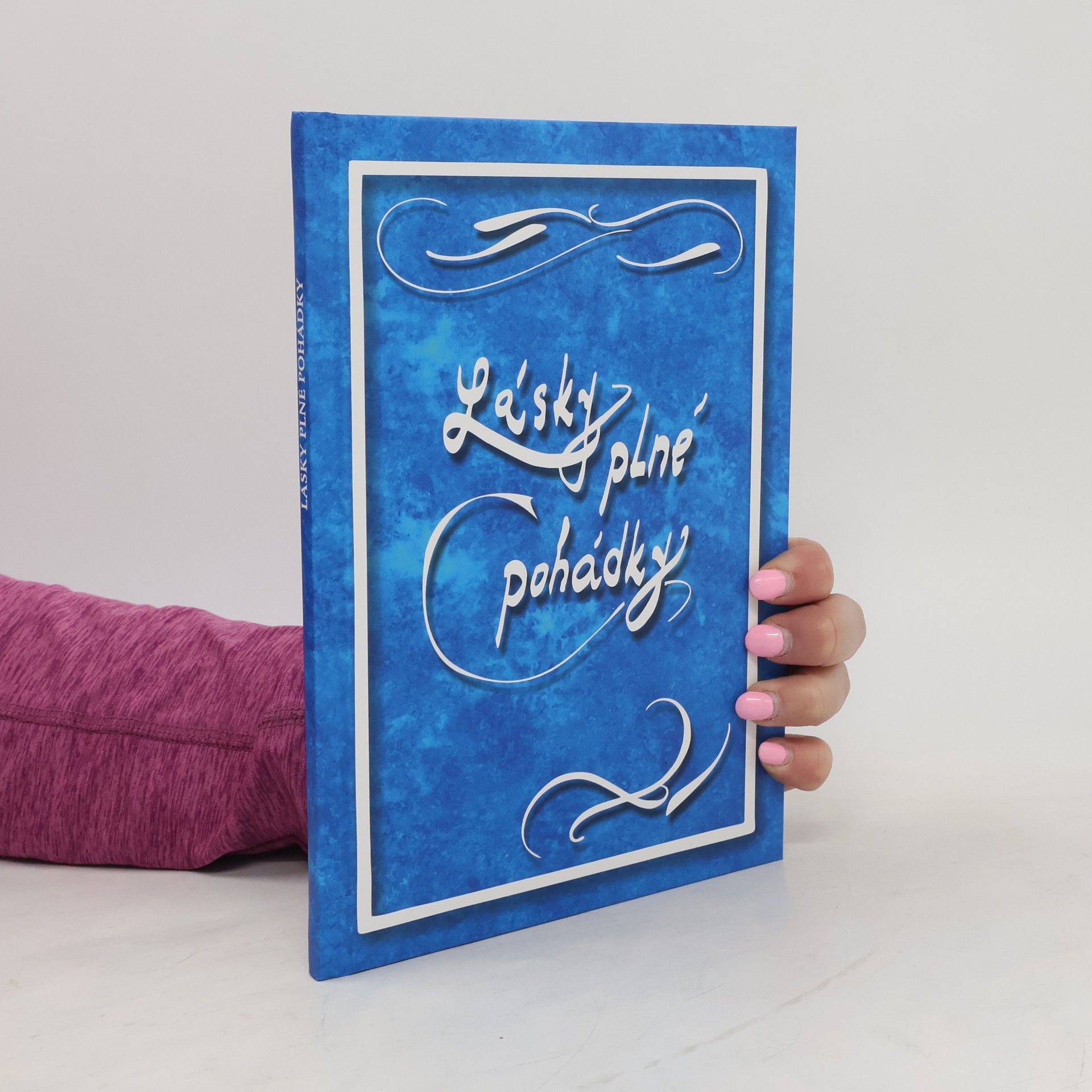 Karla Nedvědová Láskyplné pohádky