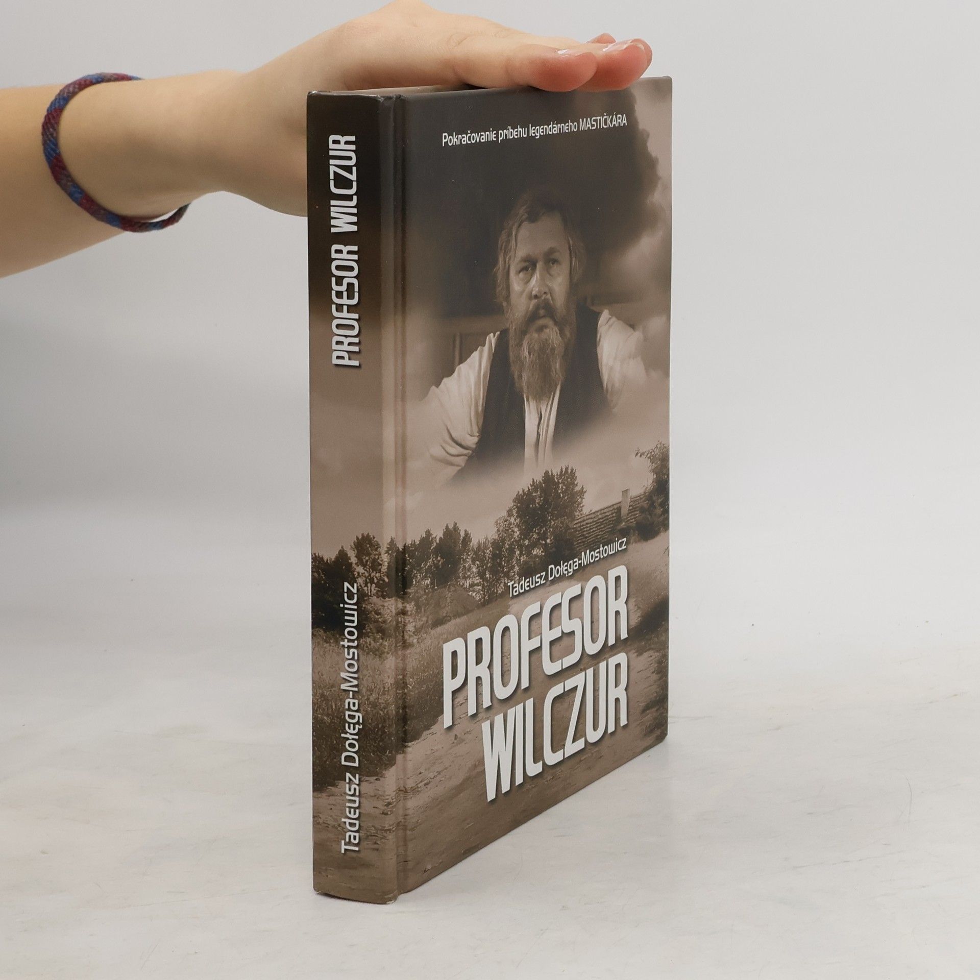 Tadeusz Dolega Mostowicz Profesor Wilczur