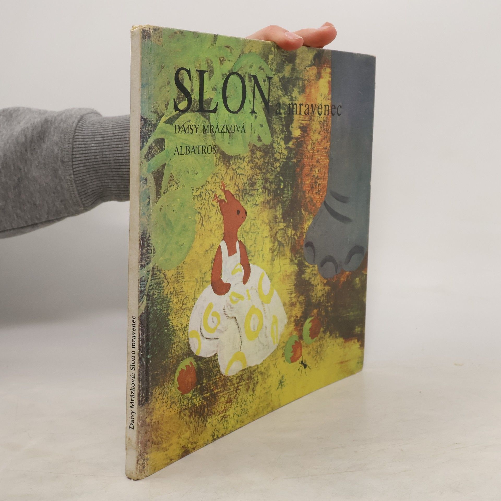 Daisy Mrázková Slon a mravenec