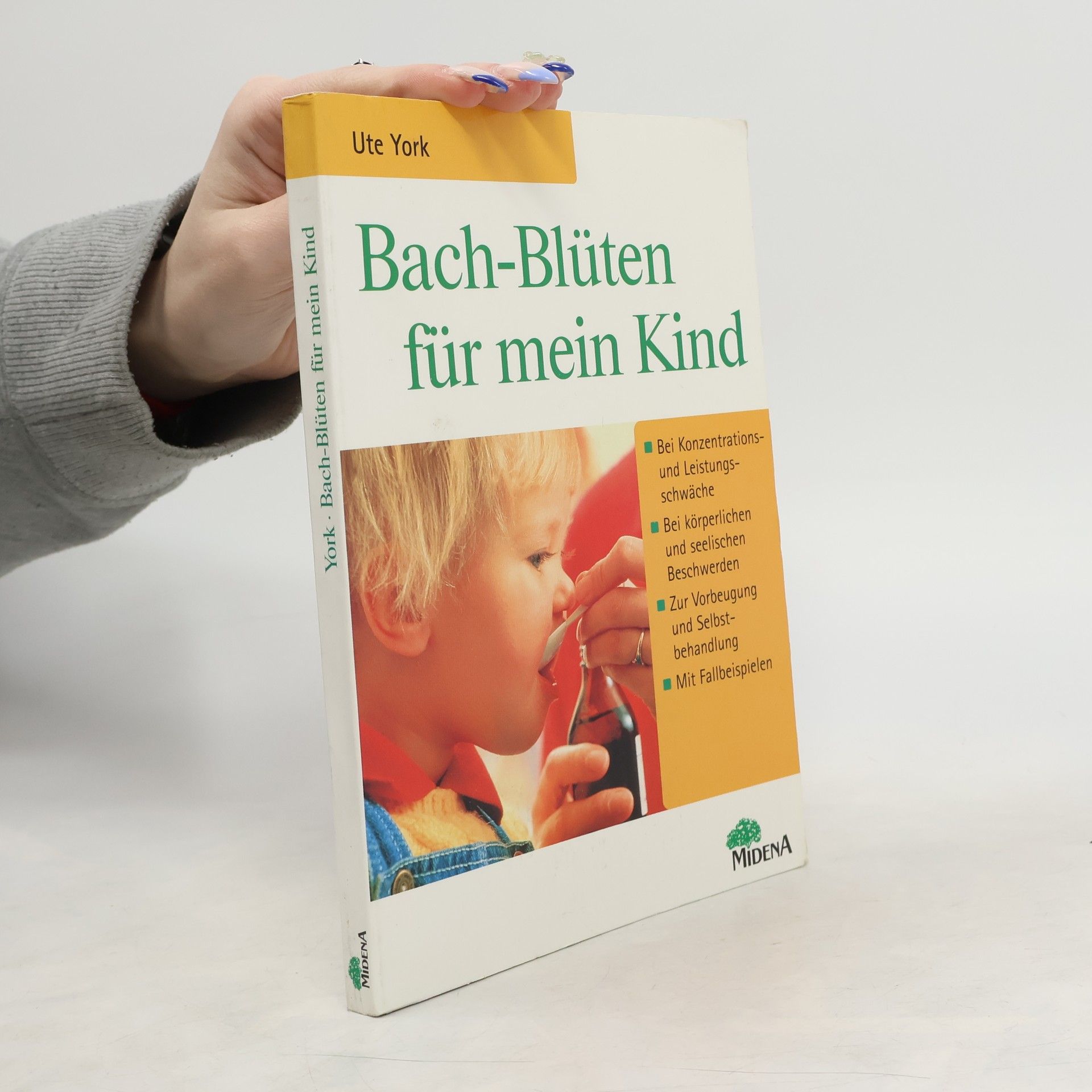 Ute York Bach-Blüten für mein Kind