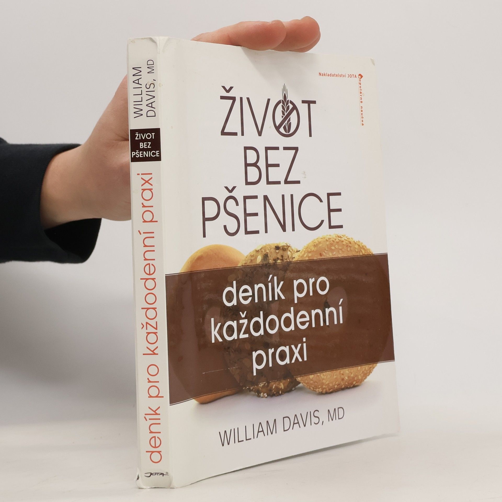 William Davis Život bez pšenice: Deník pro každodenní praxi
