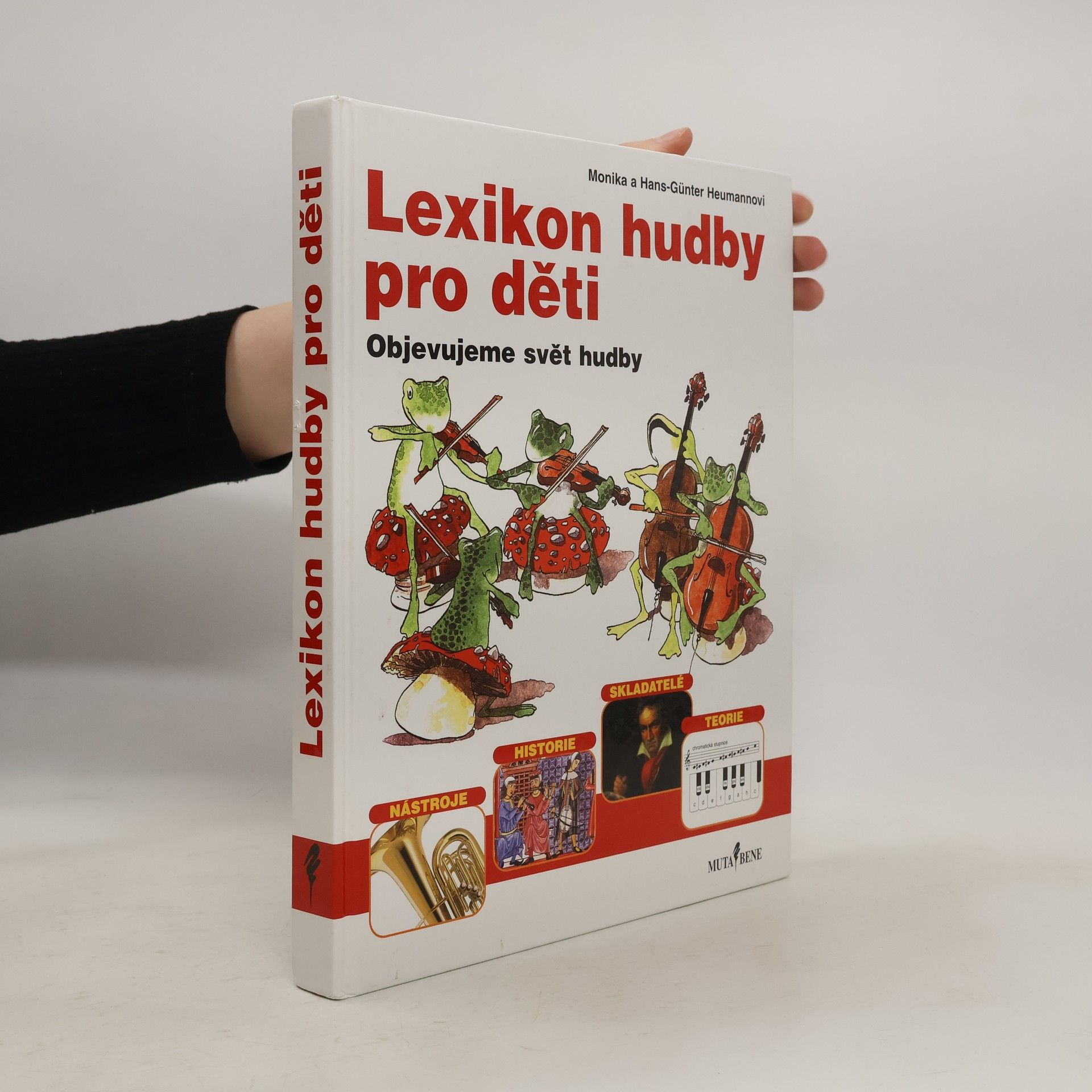 Monika Heumann Lexikon hudby pro děti. Objevujeme svět hudby