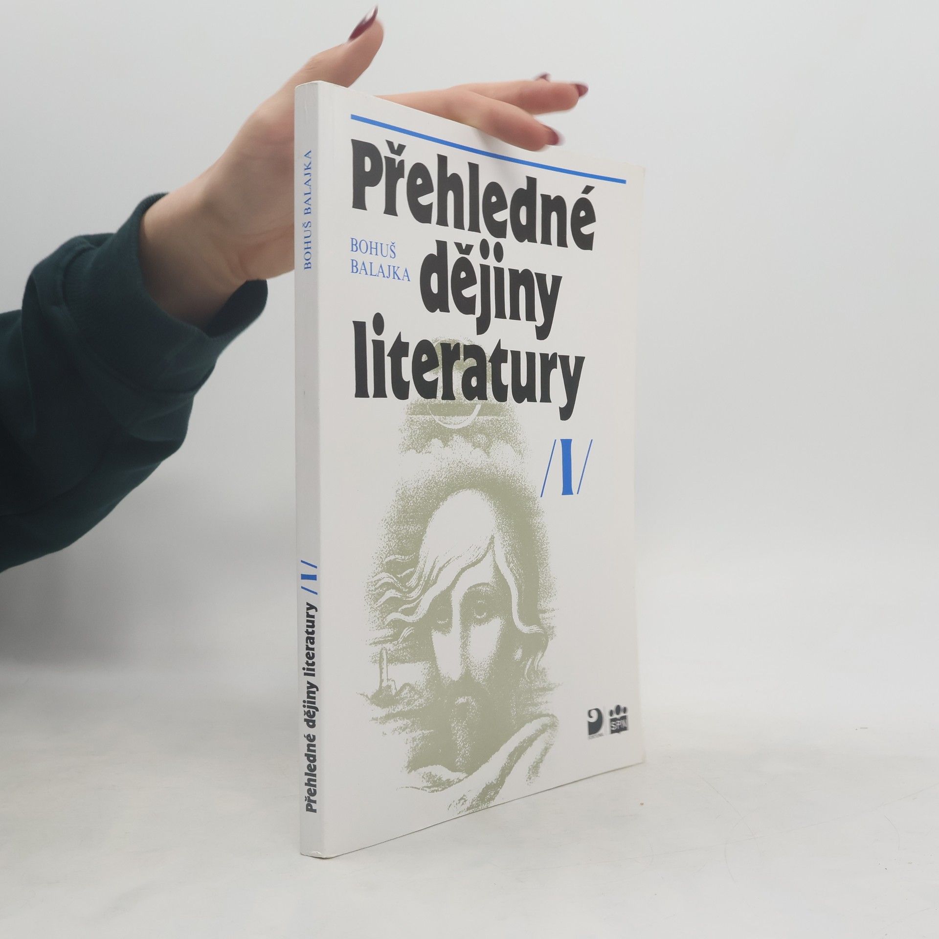 Bohuš Balajka Přehledné dějiny literatury I.