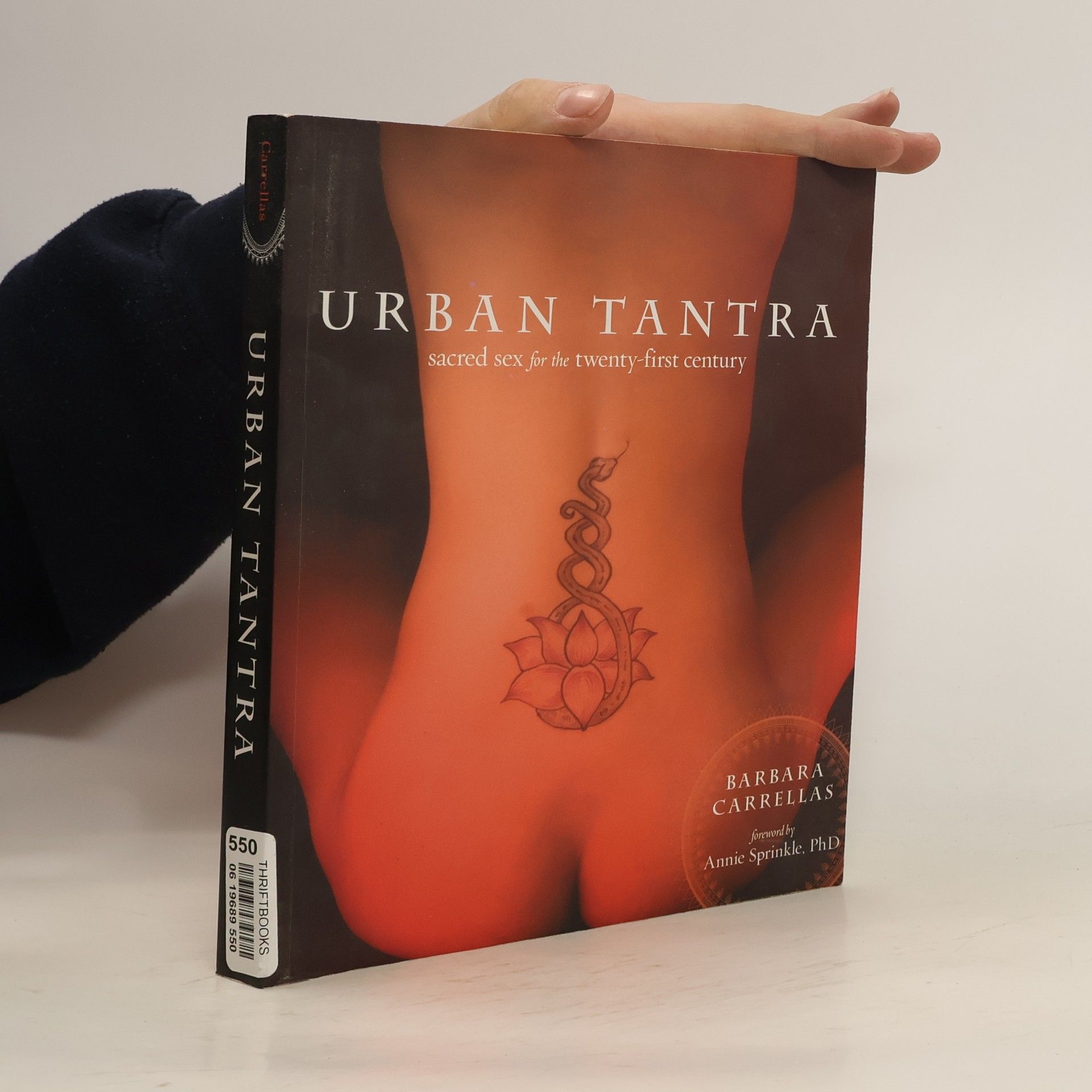 Barbara Carrellas Urban tantra : sacred sex for the twenty-first century