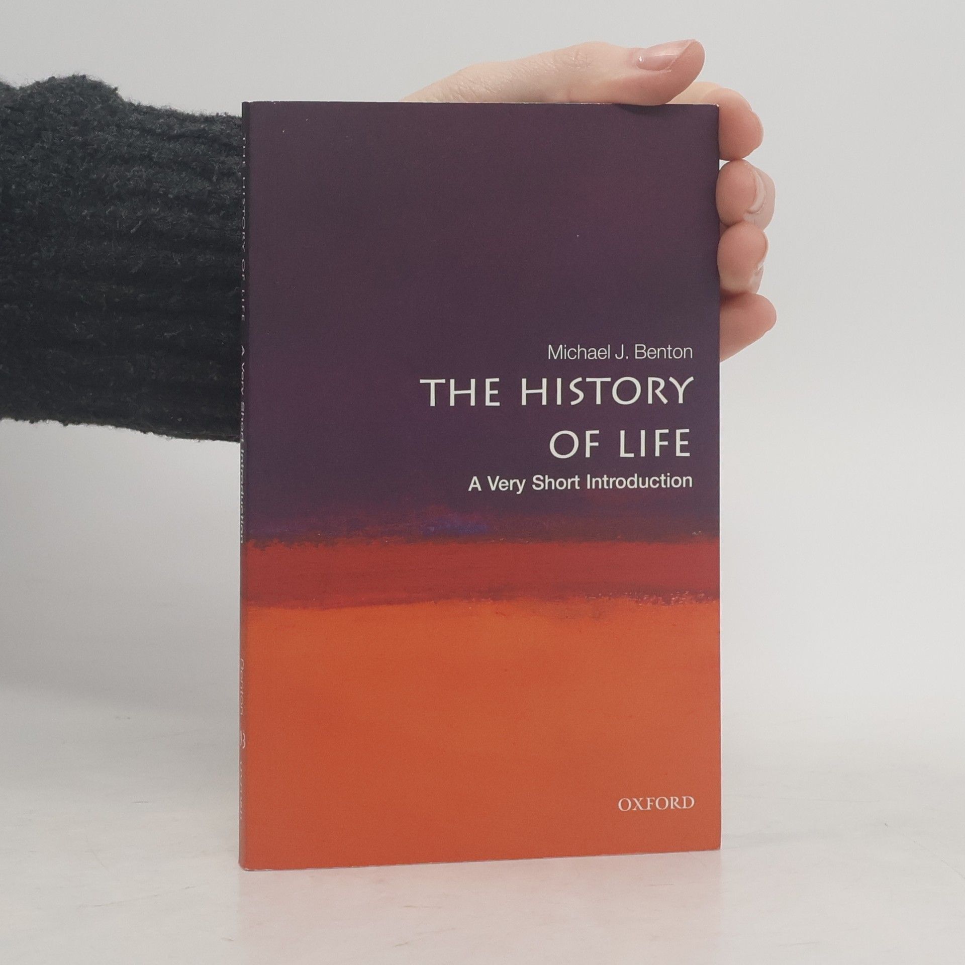 Michael J. Benton The History of Life. A Very Short Introduction