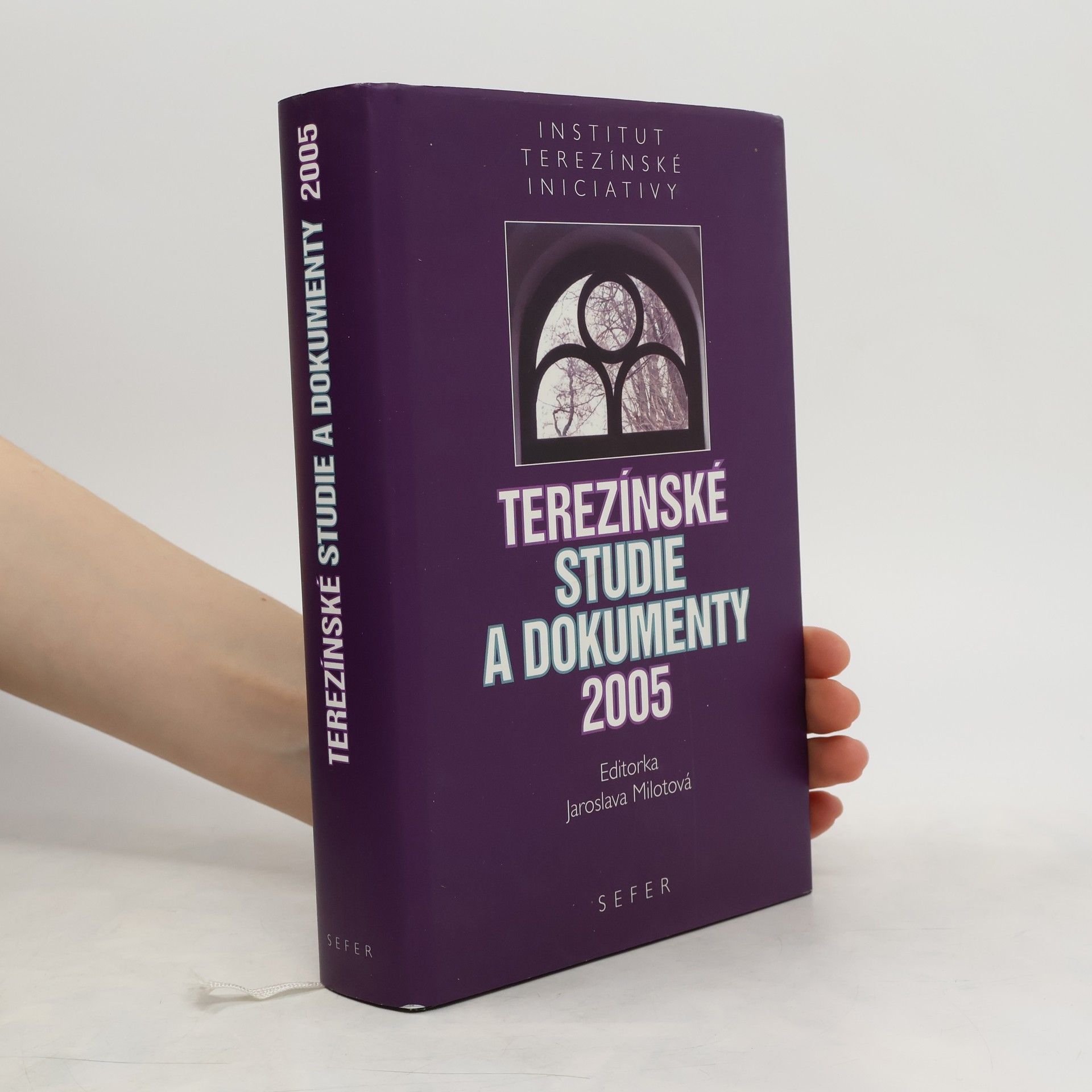 Jaroslava Milotová Terezínské studie a dokumenty 2005