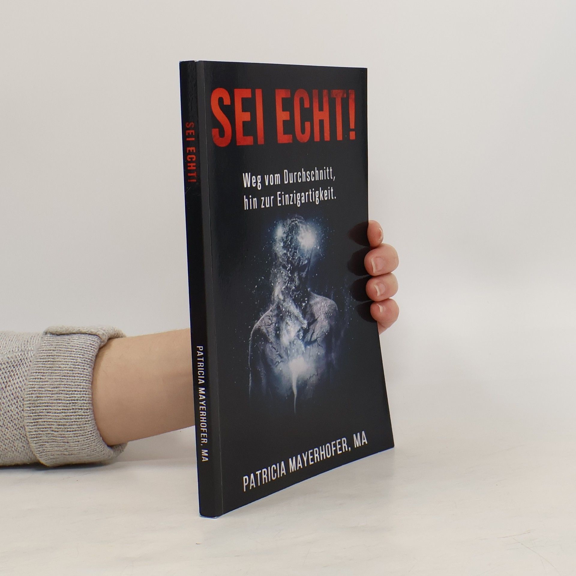 Patricia Mayerhofer Sei Echt!