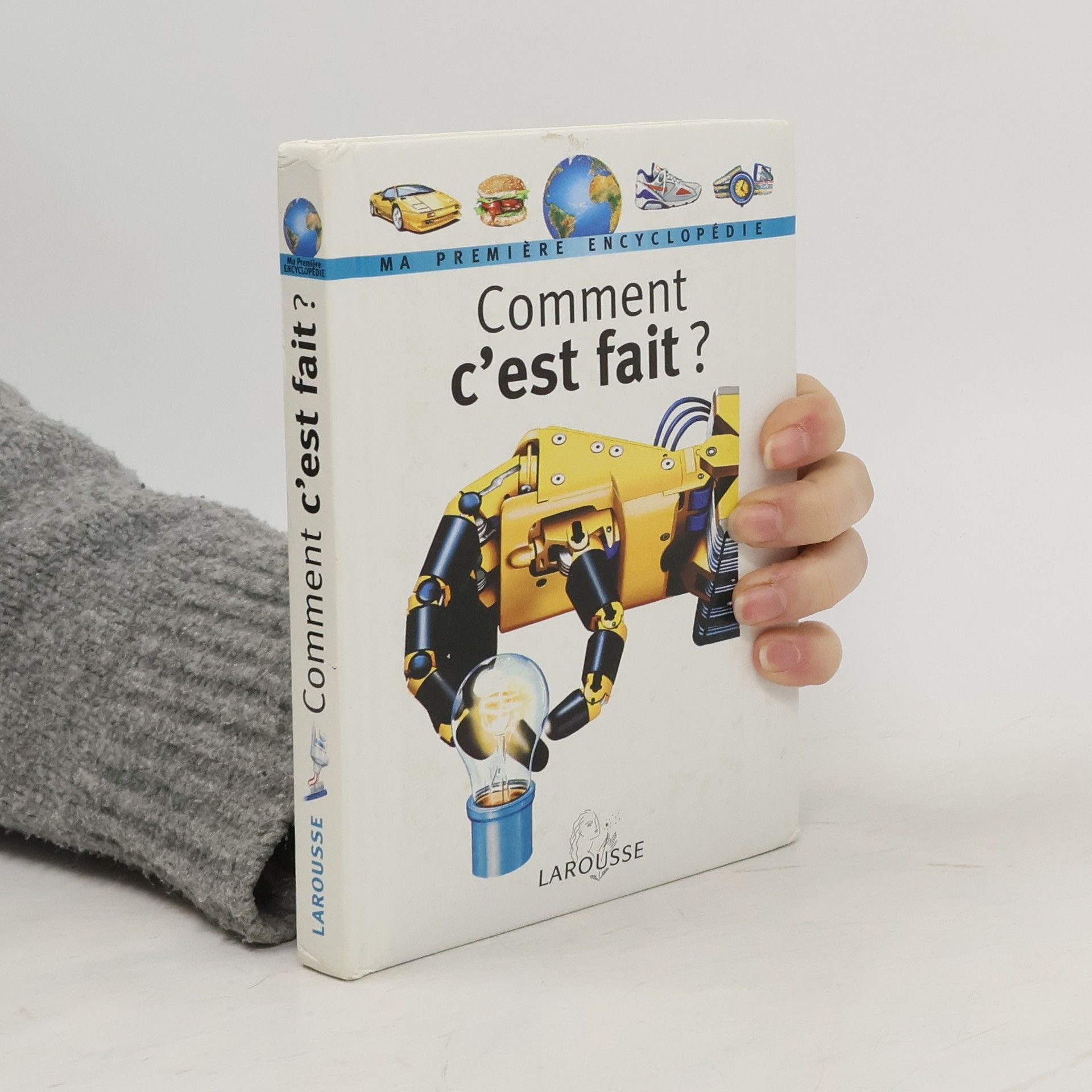 Collectif d'auteurs Comment c'est fait?