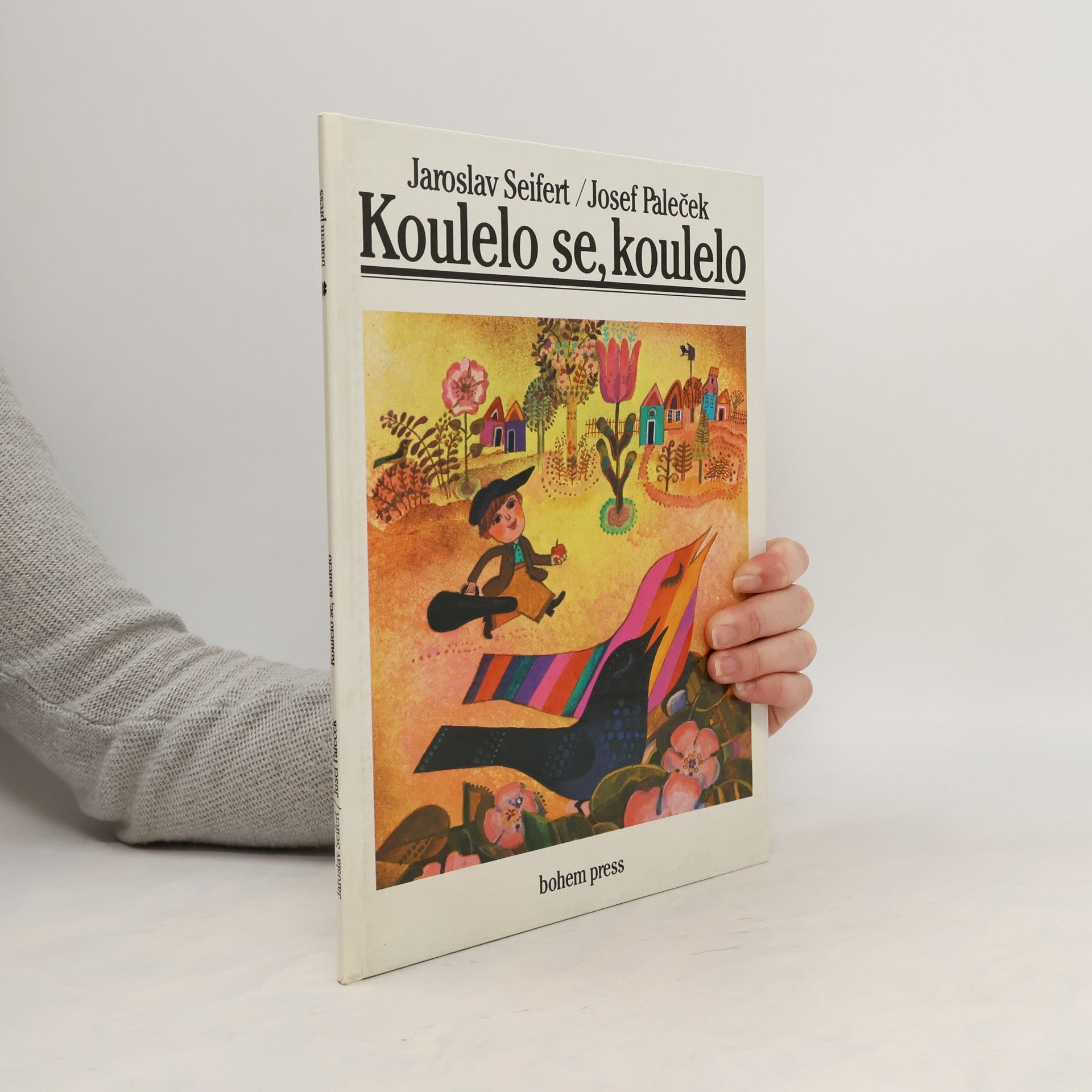 Jaroslav Seifert Koulelo se, koulelo: Báseň Jaroslava Seiferta