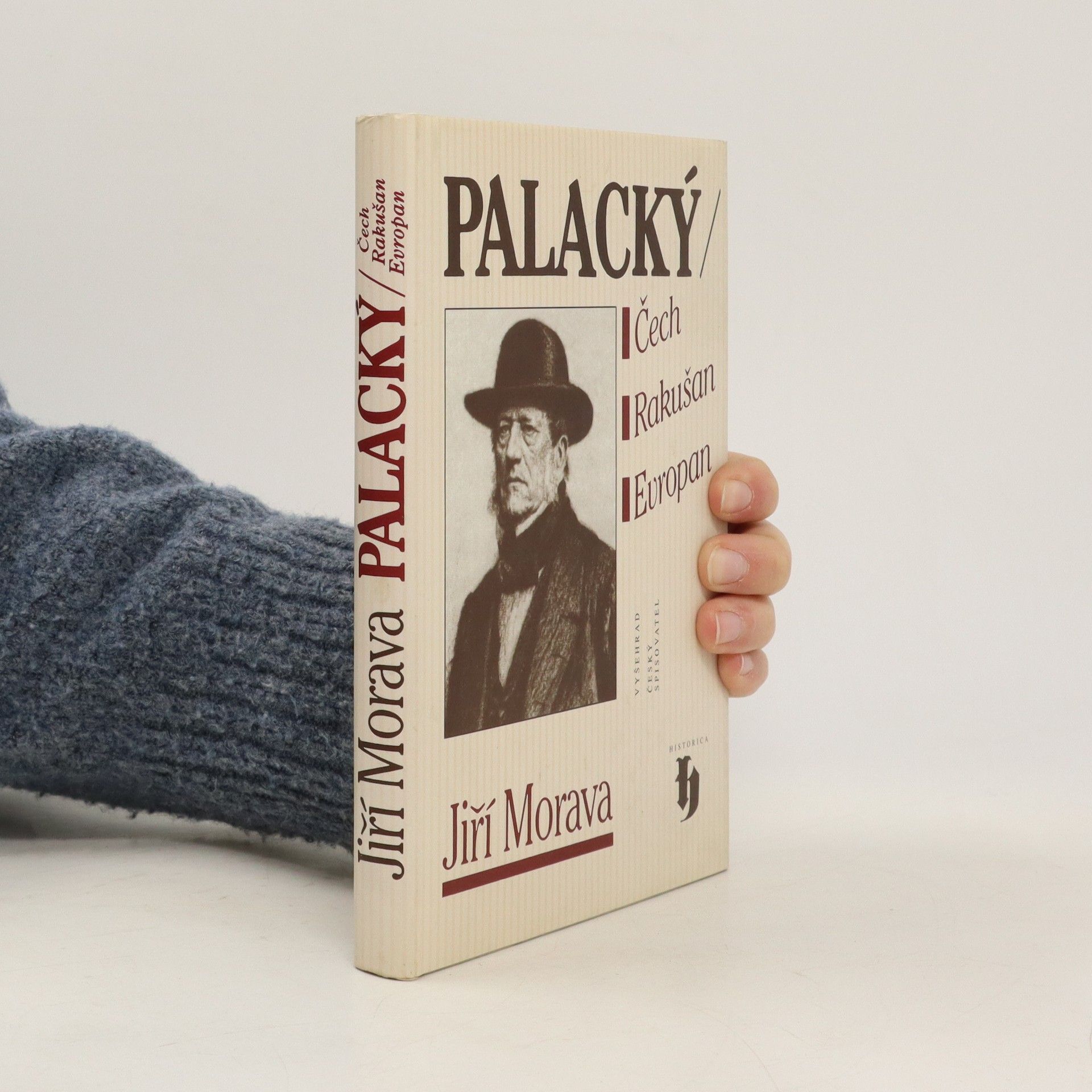 Jiří Morava Palacký: Čech, Rakušan, Evropan