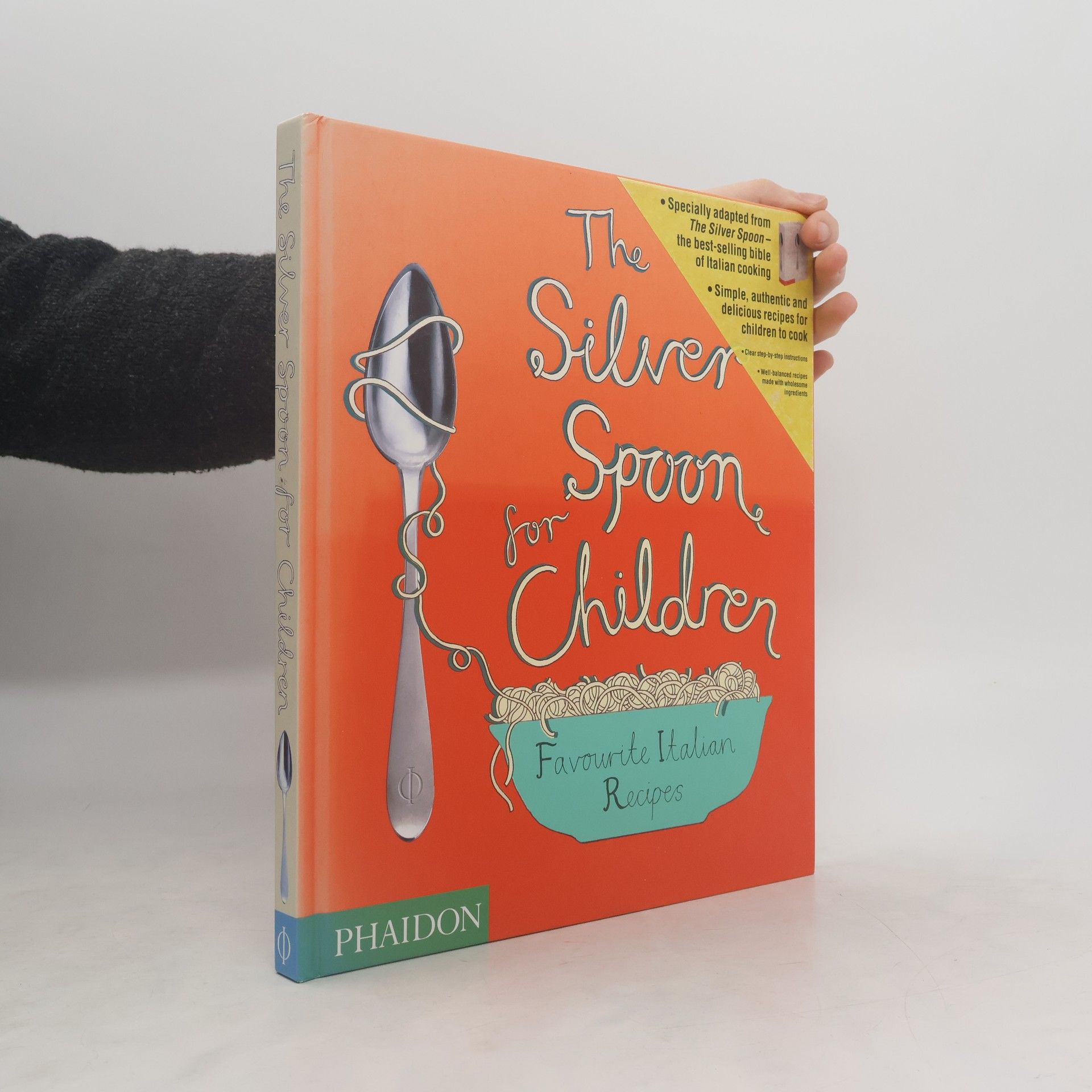 Amanda Grant The silver spoon for children. Favourite Italian recipes