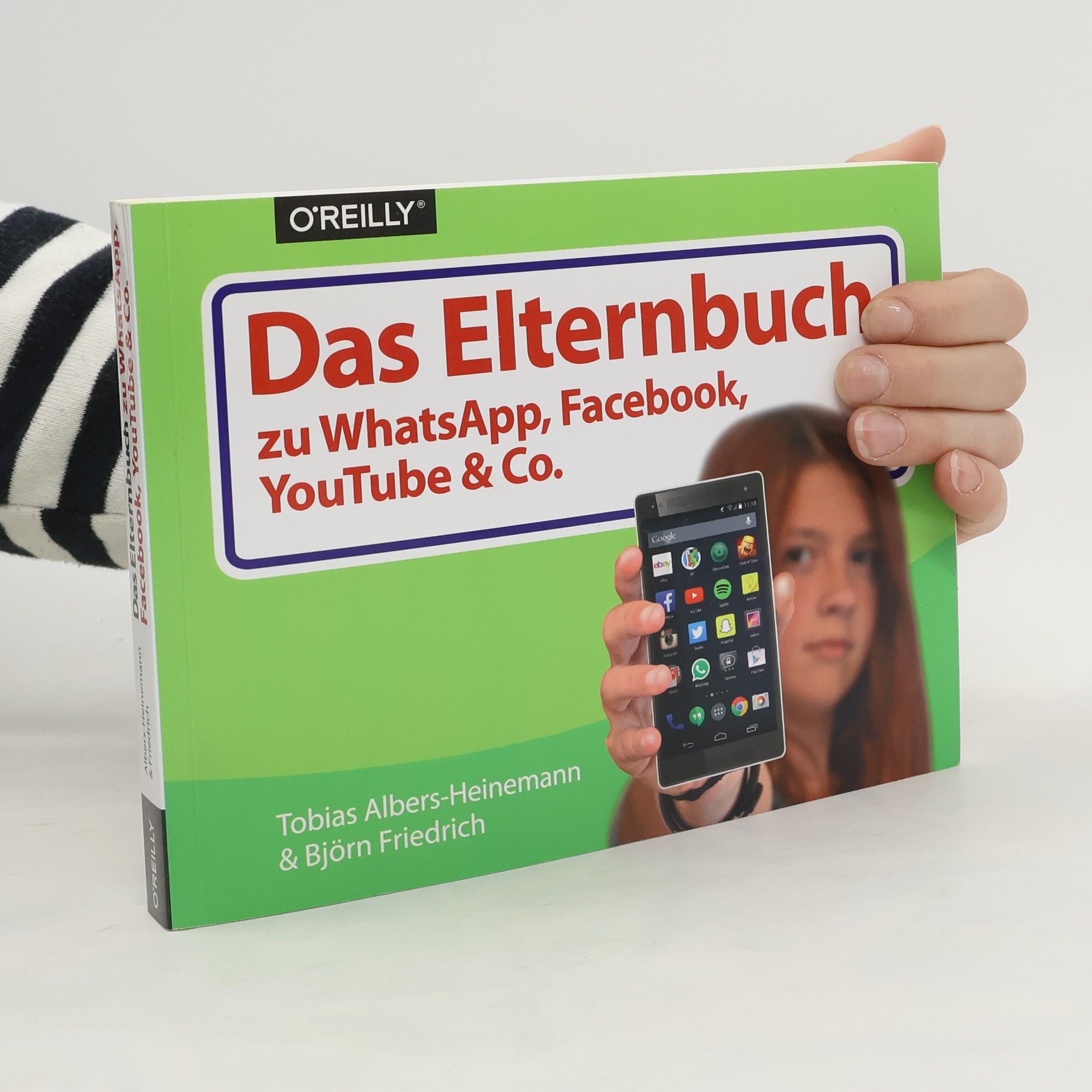 Tobias Albers Heinemann Das Elternbuch zu WhatsApp, Facebook, YouTube & Co.