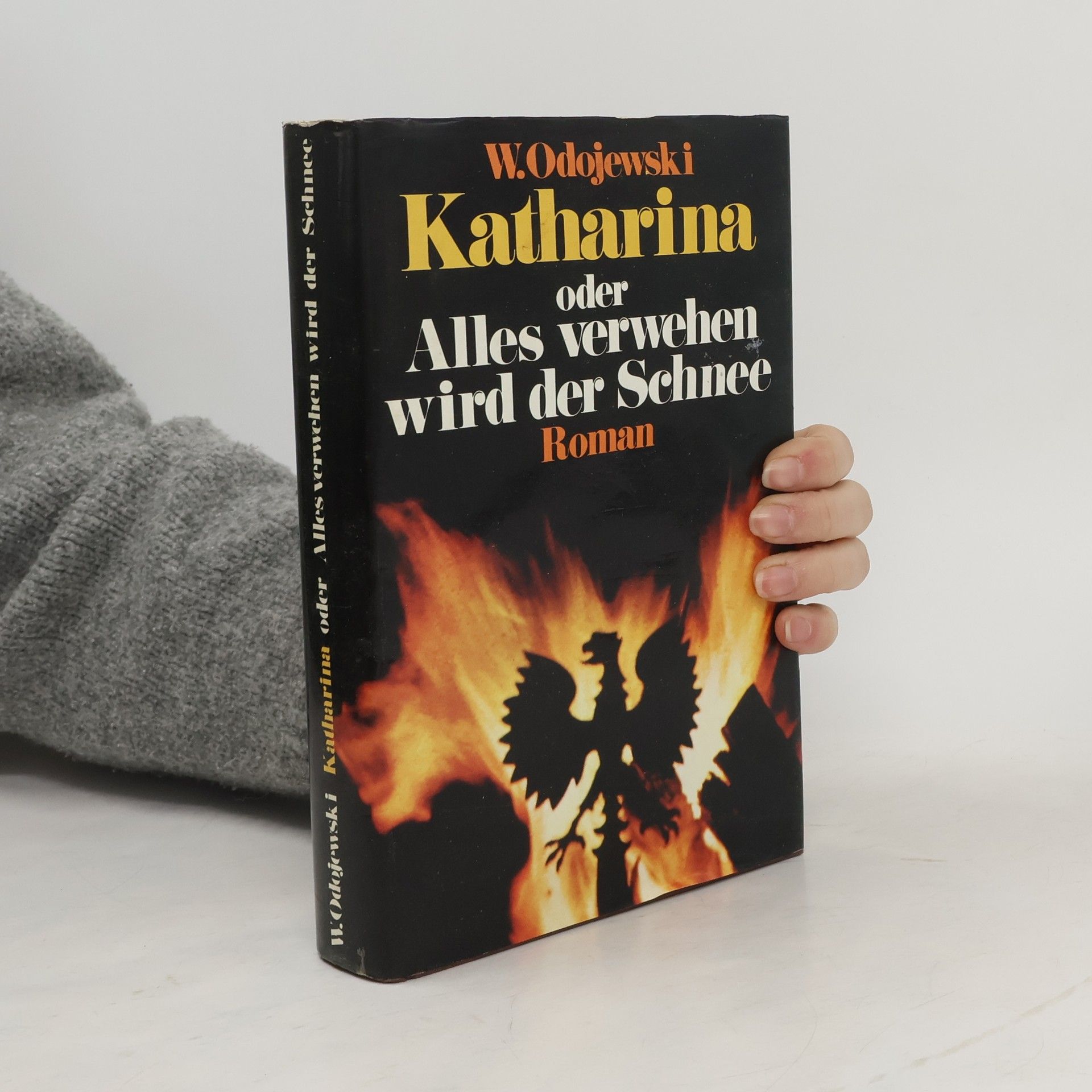 W. Odojewski Katharina oder Alles verwehen wird der Schnee
