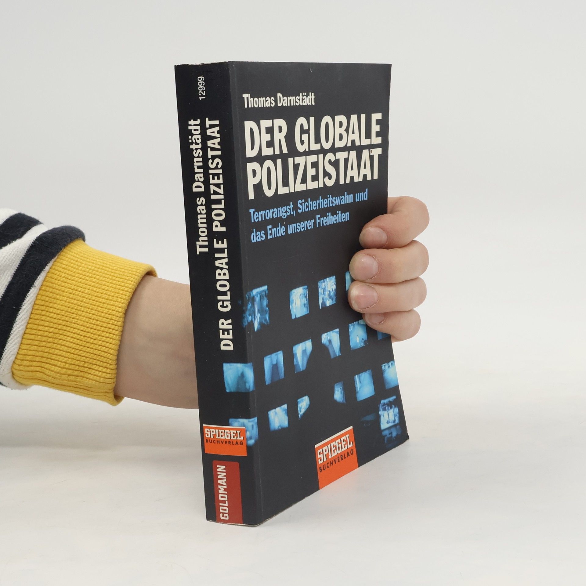 Thomas Darnstädt Der globale Polizeistaat