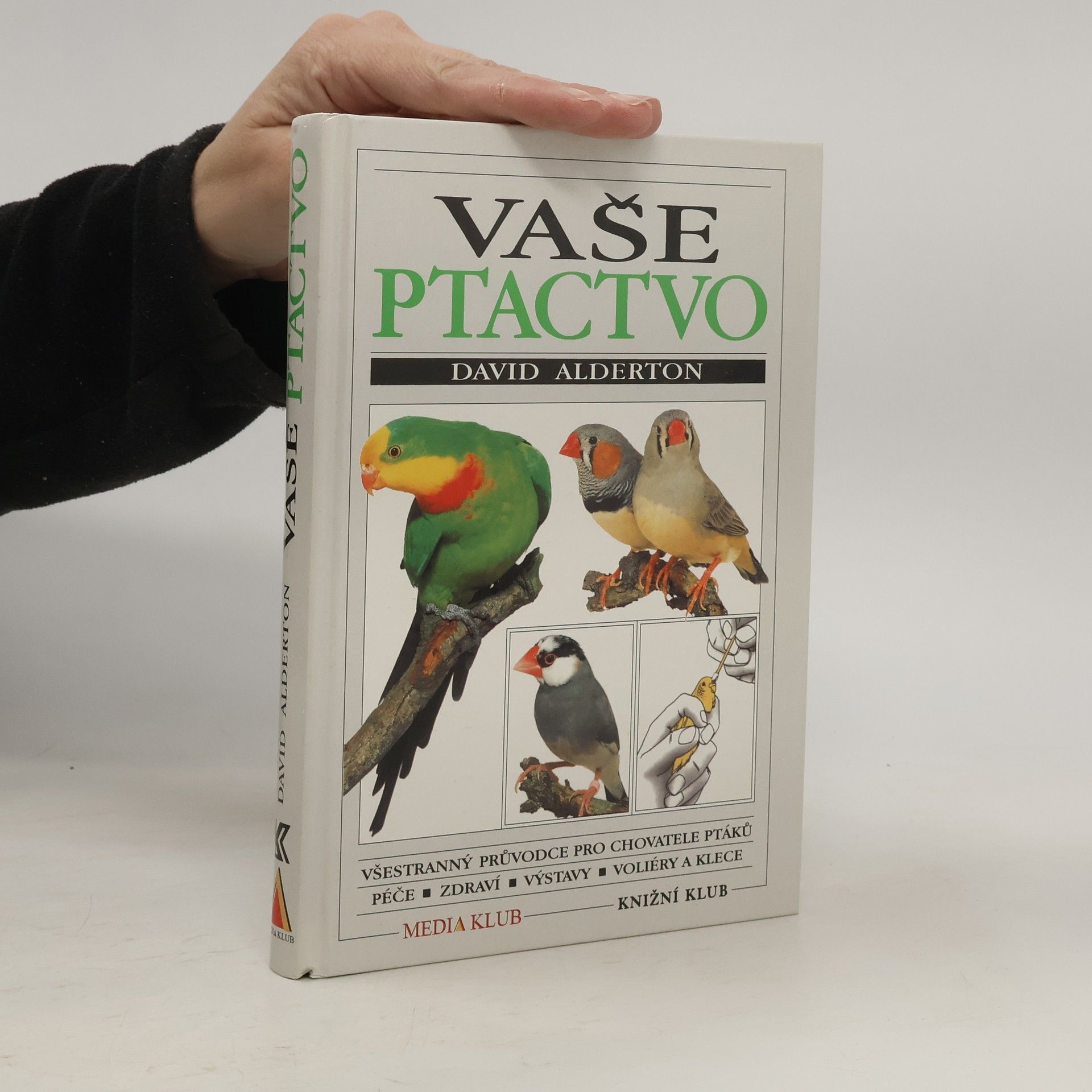 David Alderton Vaše ptactvo