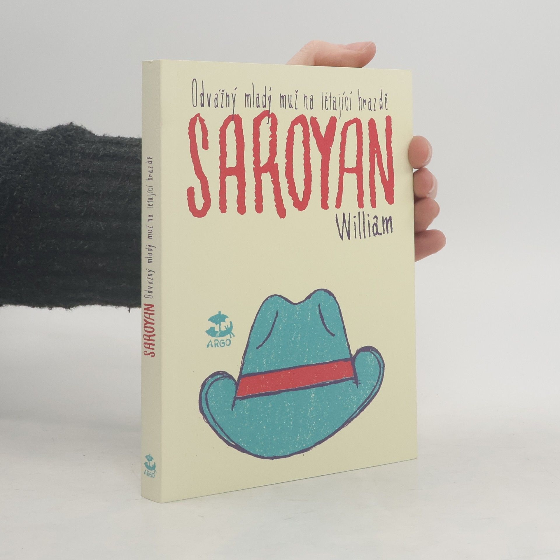 William Saroyan Odvážný mladý muž na létající hrazdě