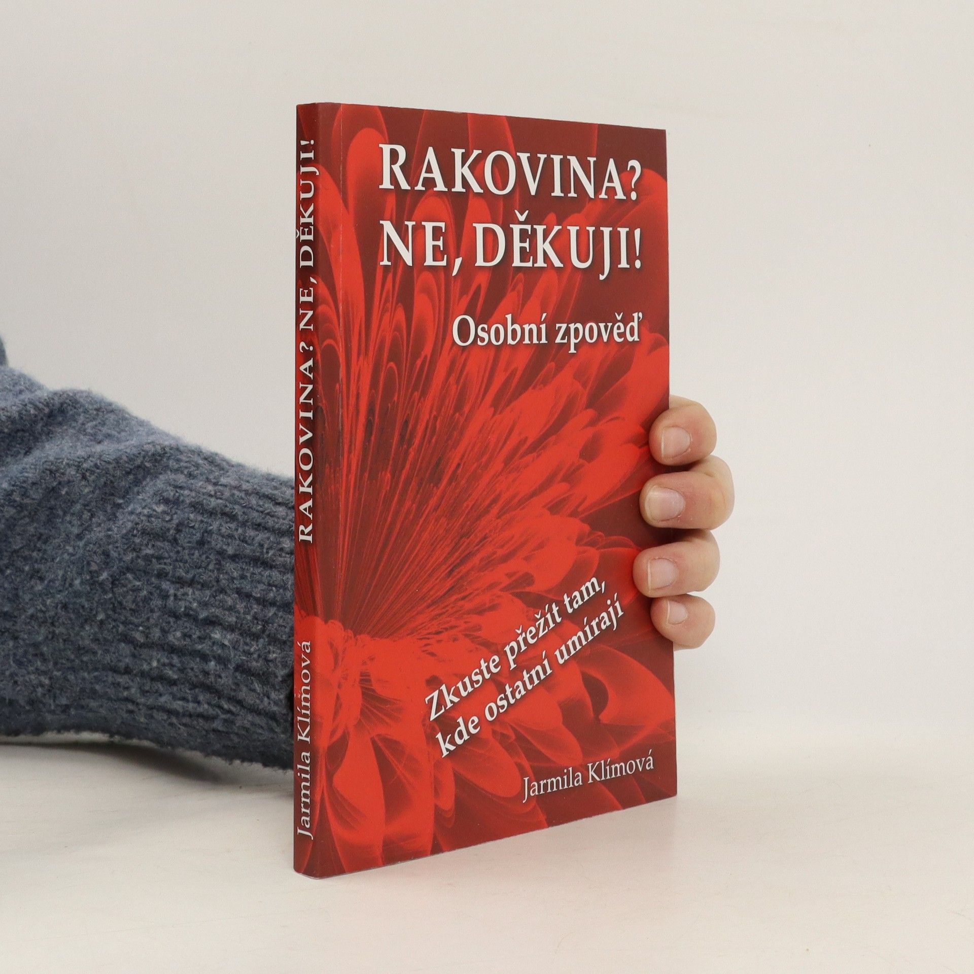 Jarmila Klímová Rakovina? Ne, děkuji!