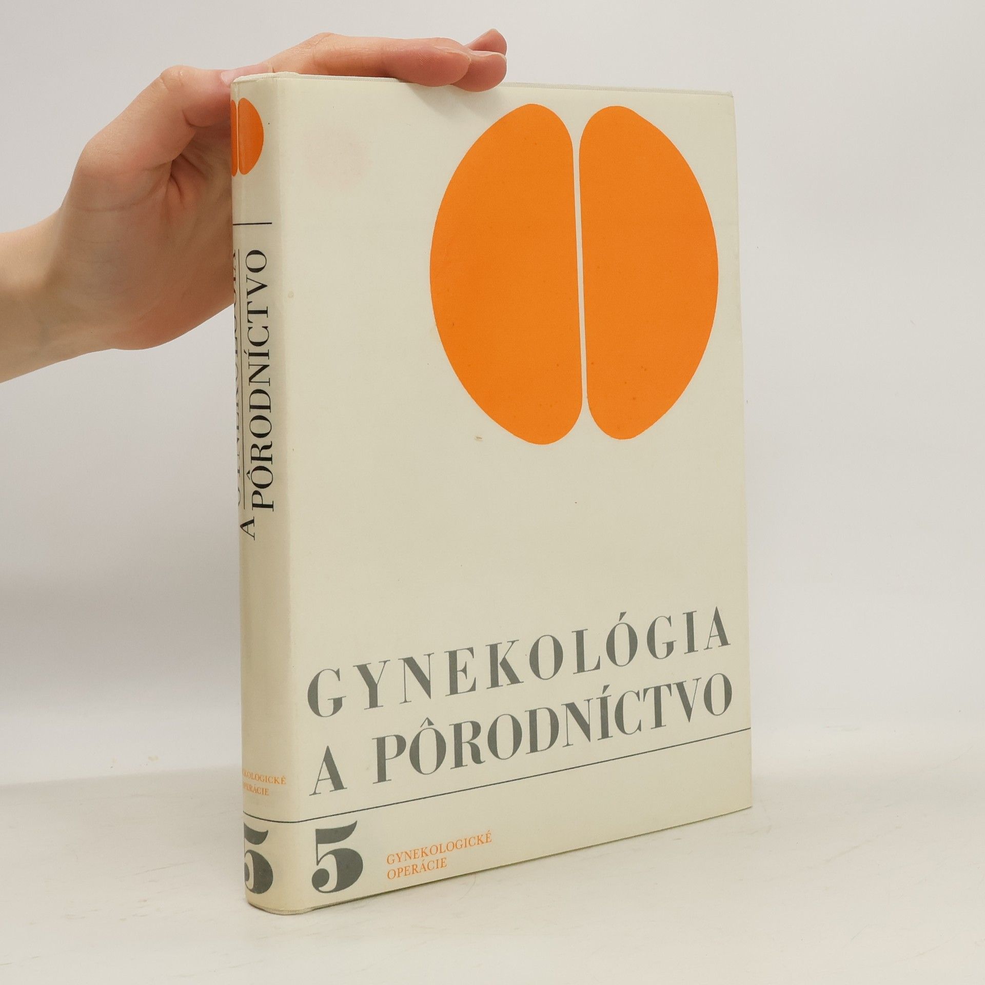 Anton Ponťuch Gynekológia a pôrodníctvo. 5, Gynekologické operácie