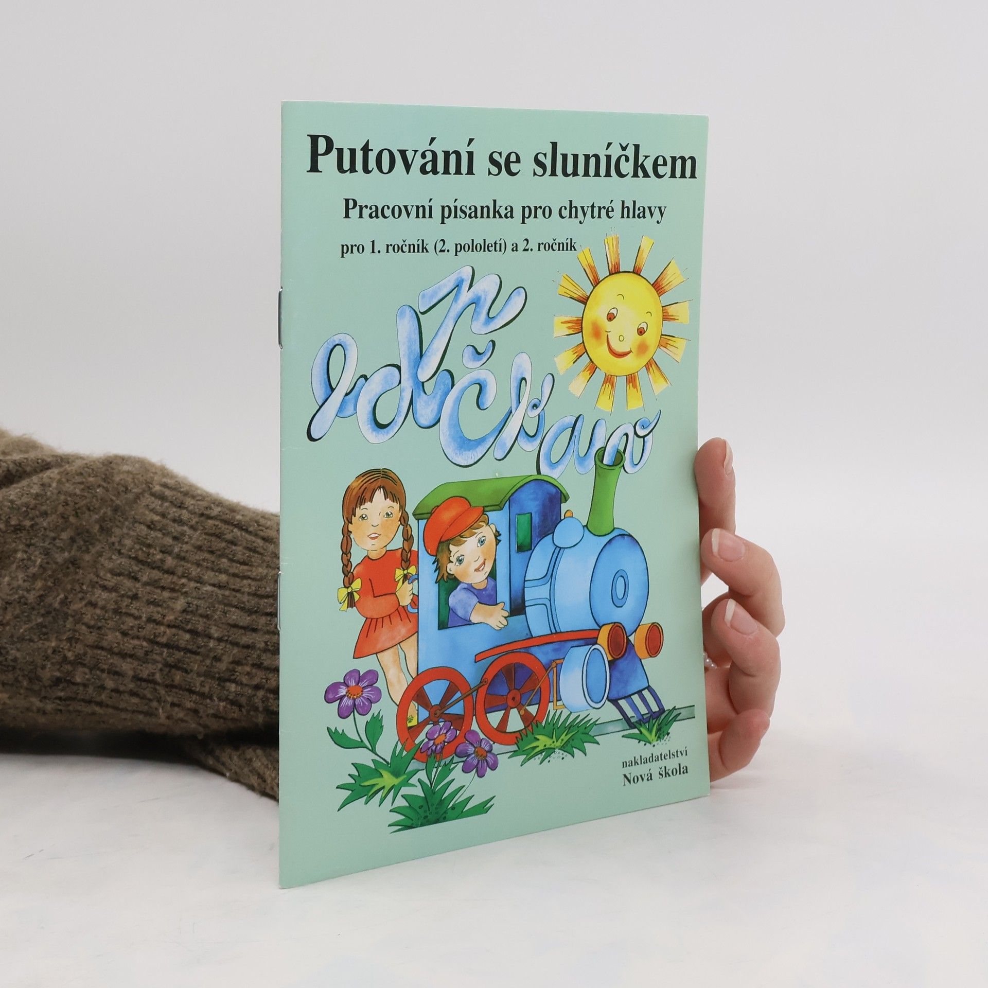 Autorenkollektiv Putování se sluníčkem Pracovní písanka pro chytré hlavy