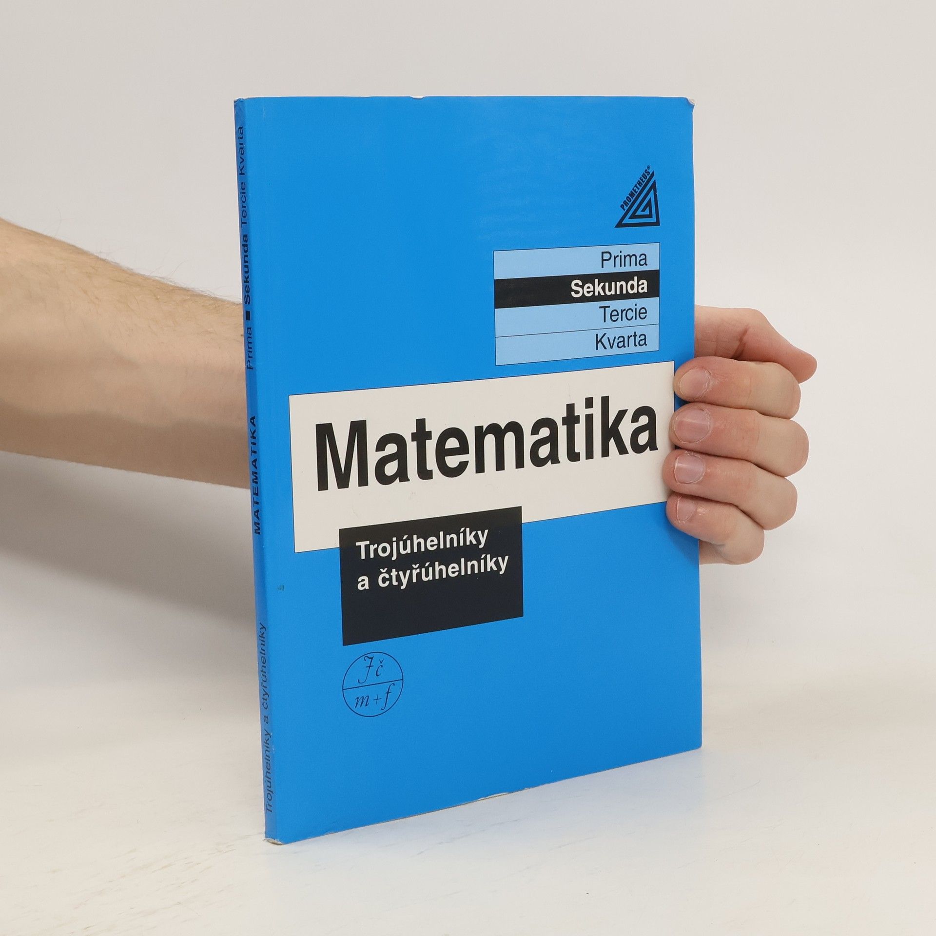Jiří Herman Matematika - Trojúhelníky a čtyřúhelníky