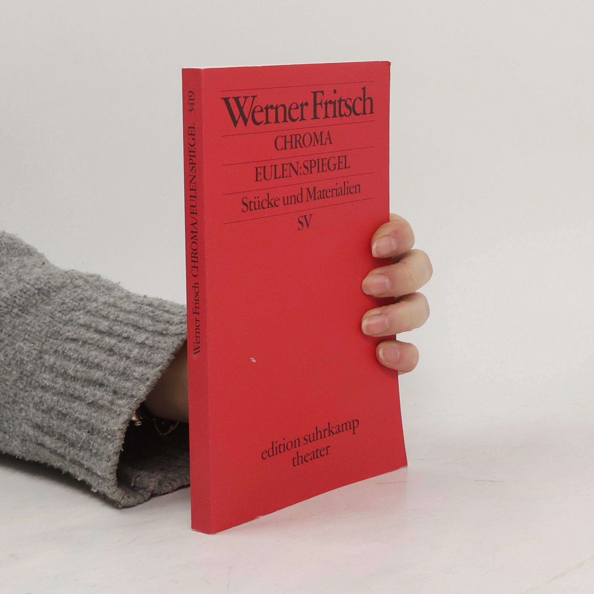 Werner Fritsch Chroma. Eulen. Spiegel