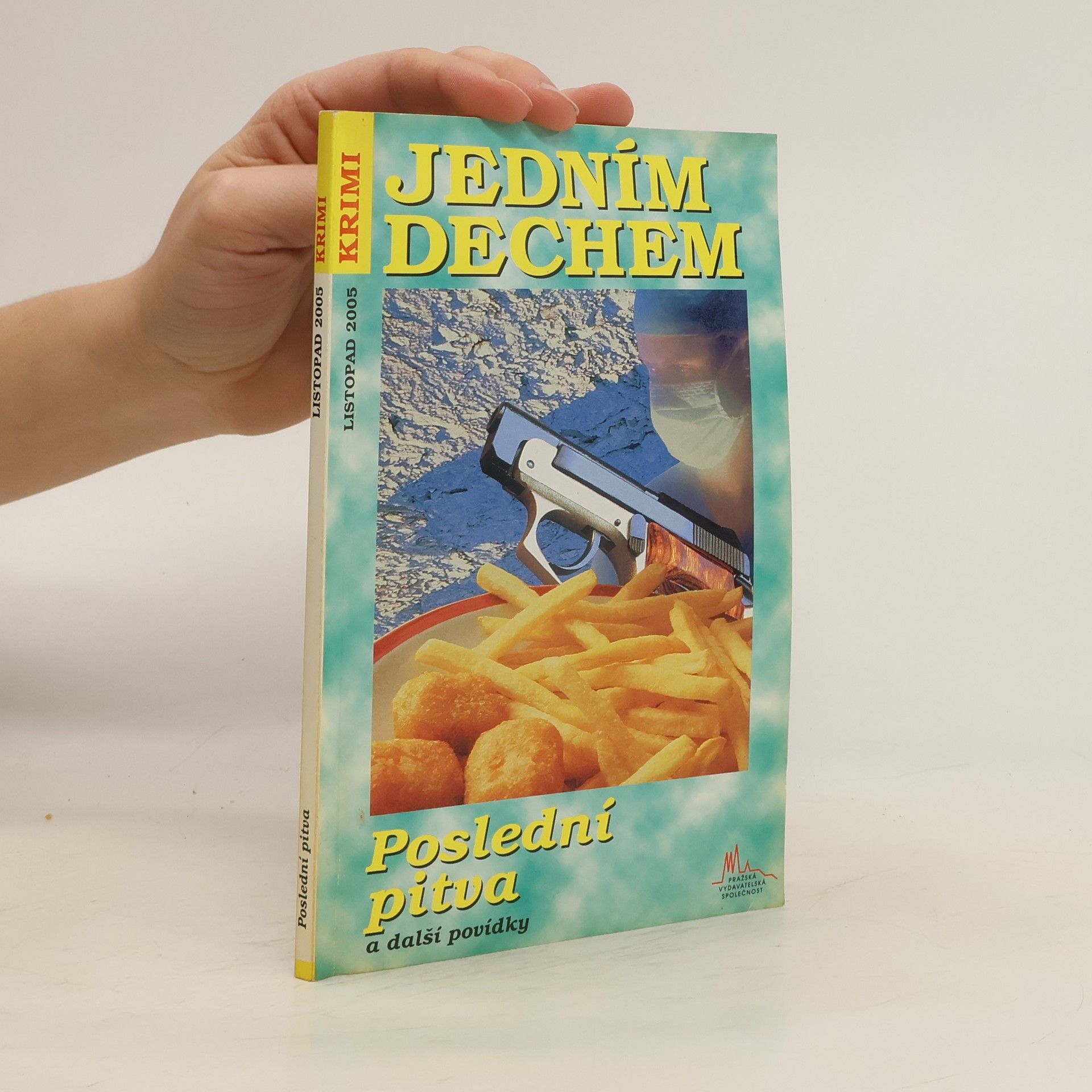 kolektiv Jedním dechem 11/2005. Poslední pitva a další krimi povídky