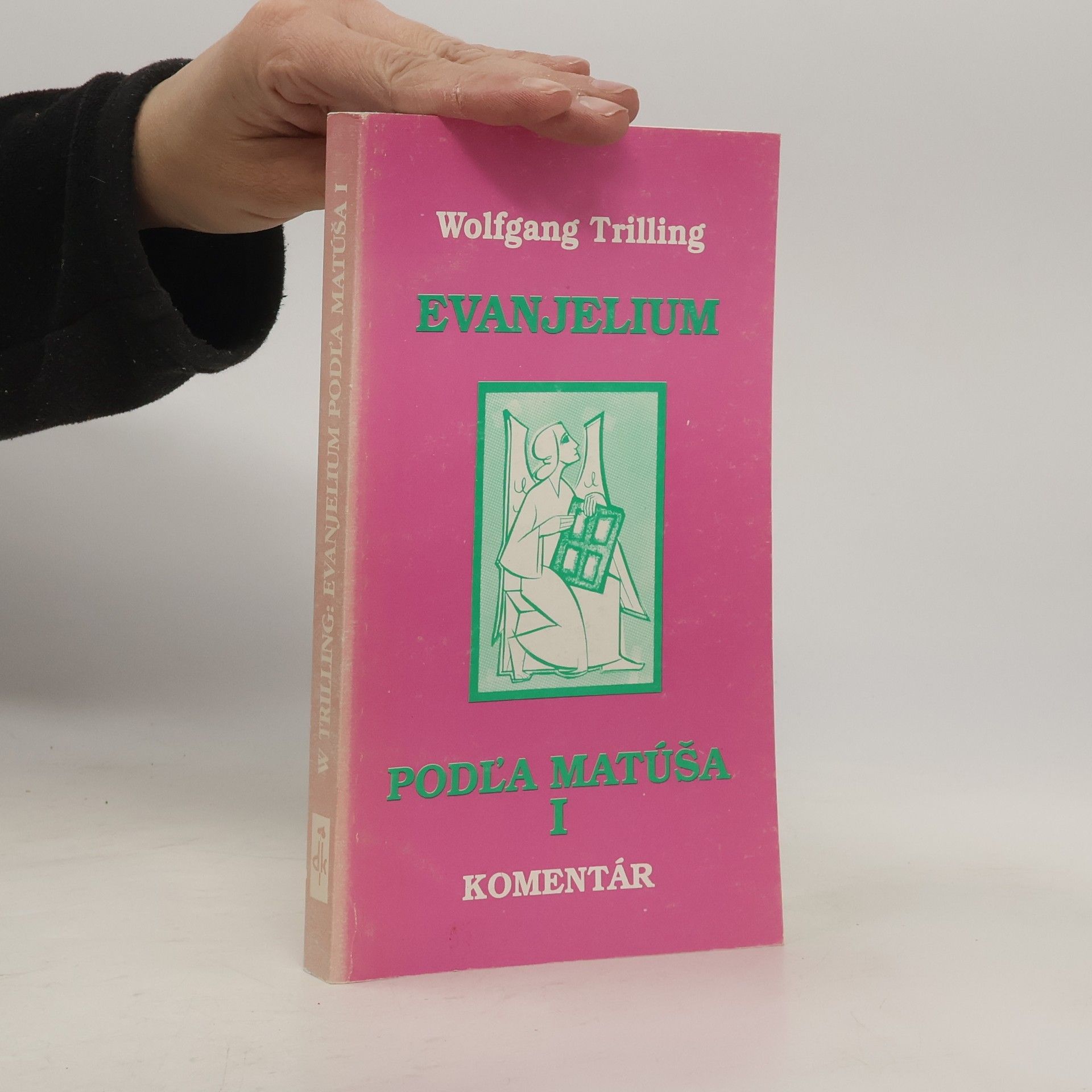 Wolfgang Trilling Evanjelium podĺa Matúša. 1. diel