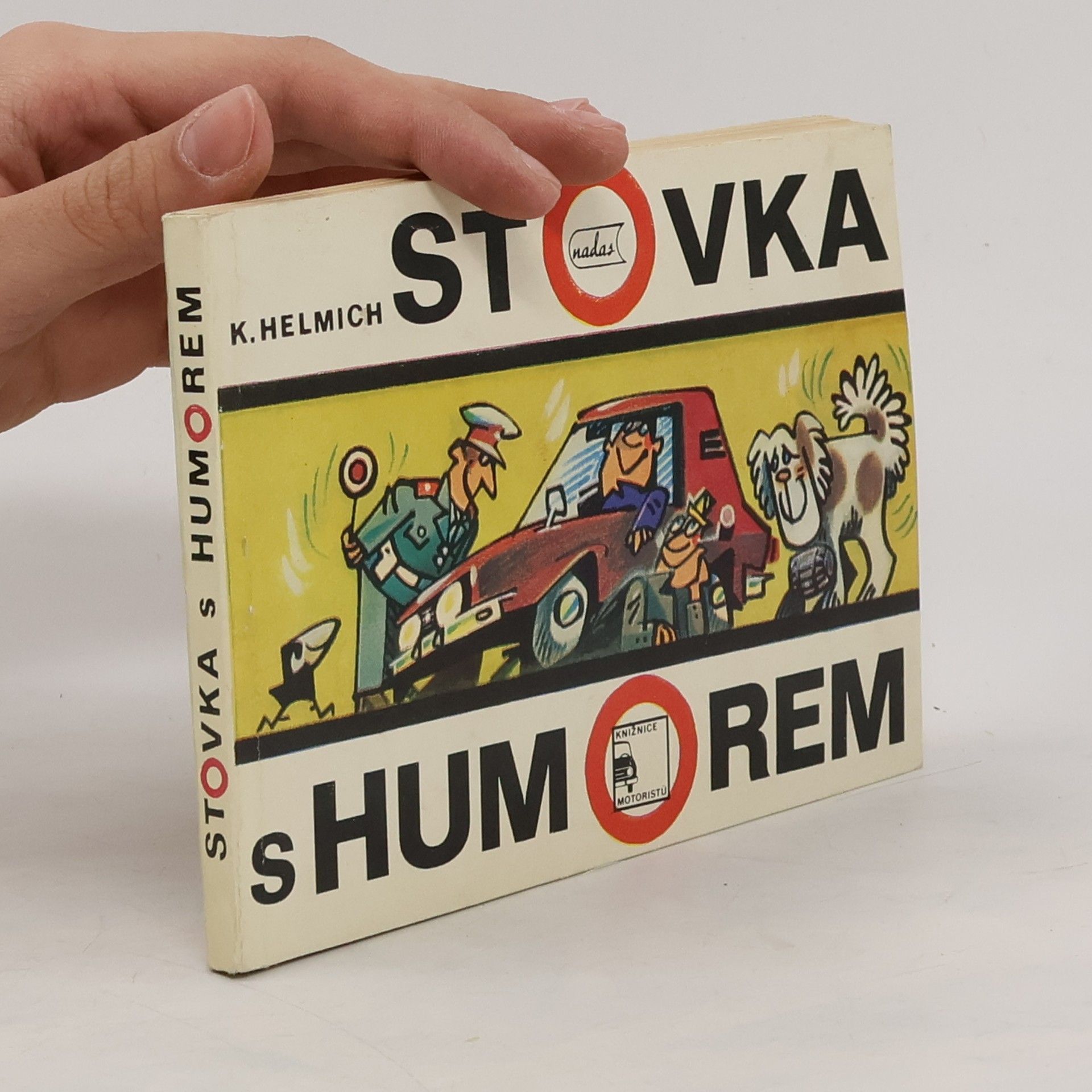 Karel Helmich Stovka s humorem