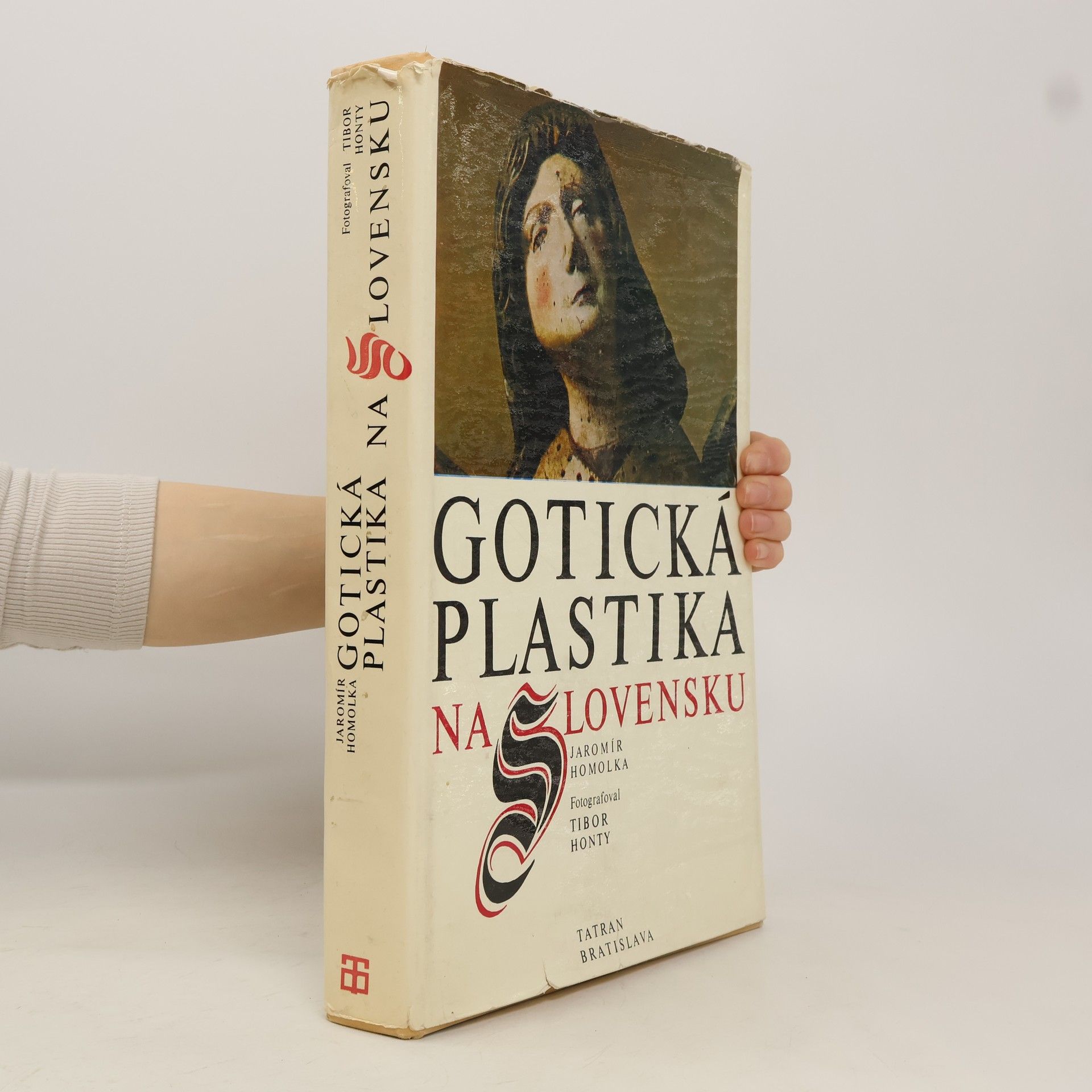 Jaromír Homolka Gotická plastika na Slovensku