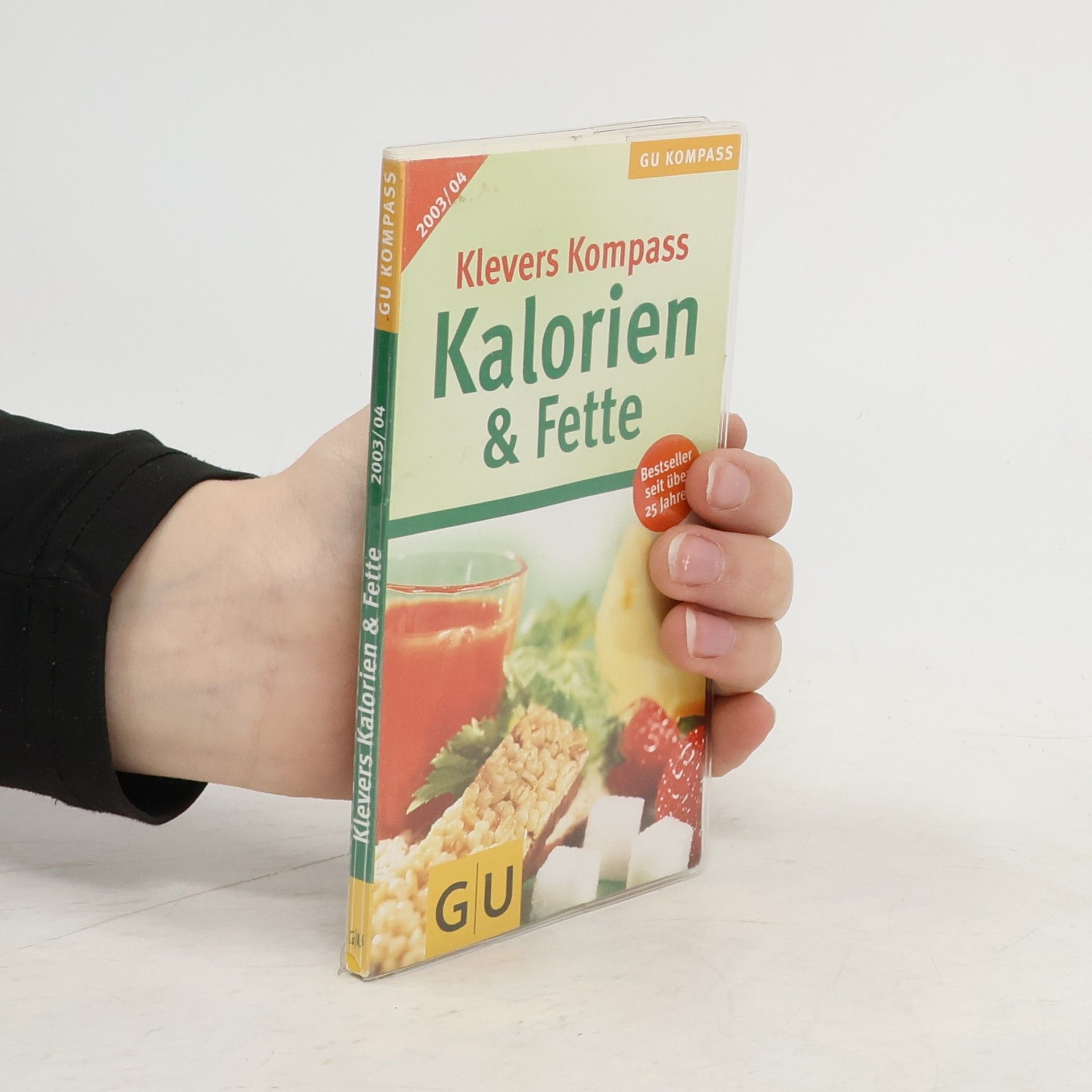 Autorenkollektiv Klevers Kompass Kalorien & Fette 2003/2004