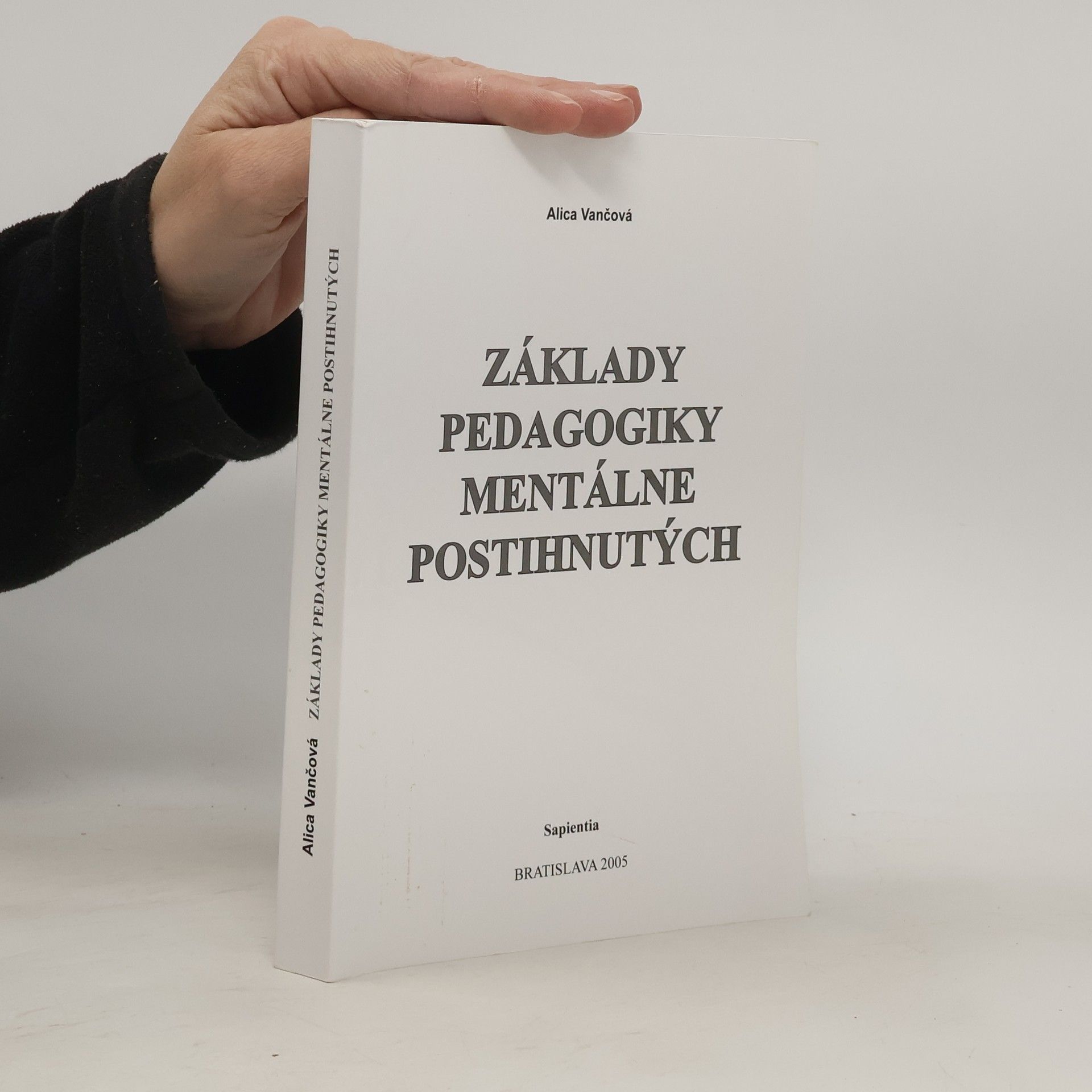 Alica Vančová Základy pedagogiky mentálne postihnutých