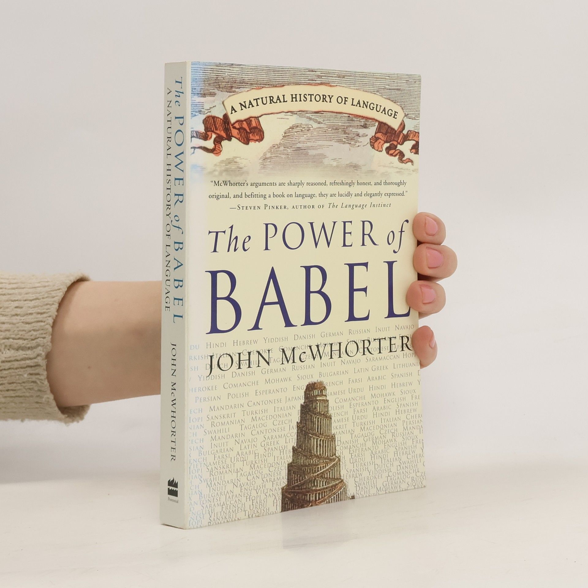 John McWhorter Power of Babel, The