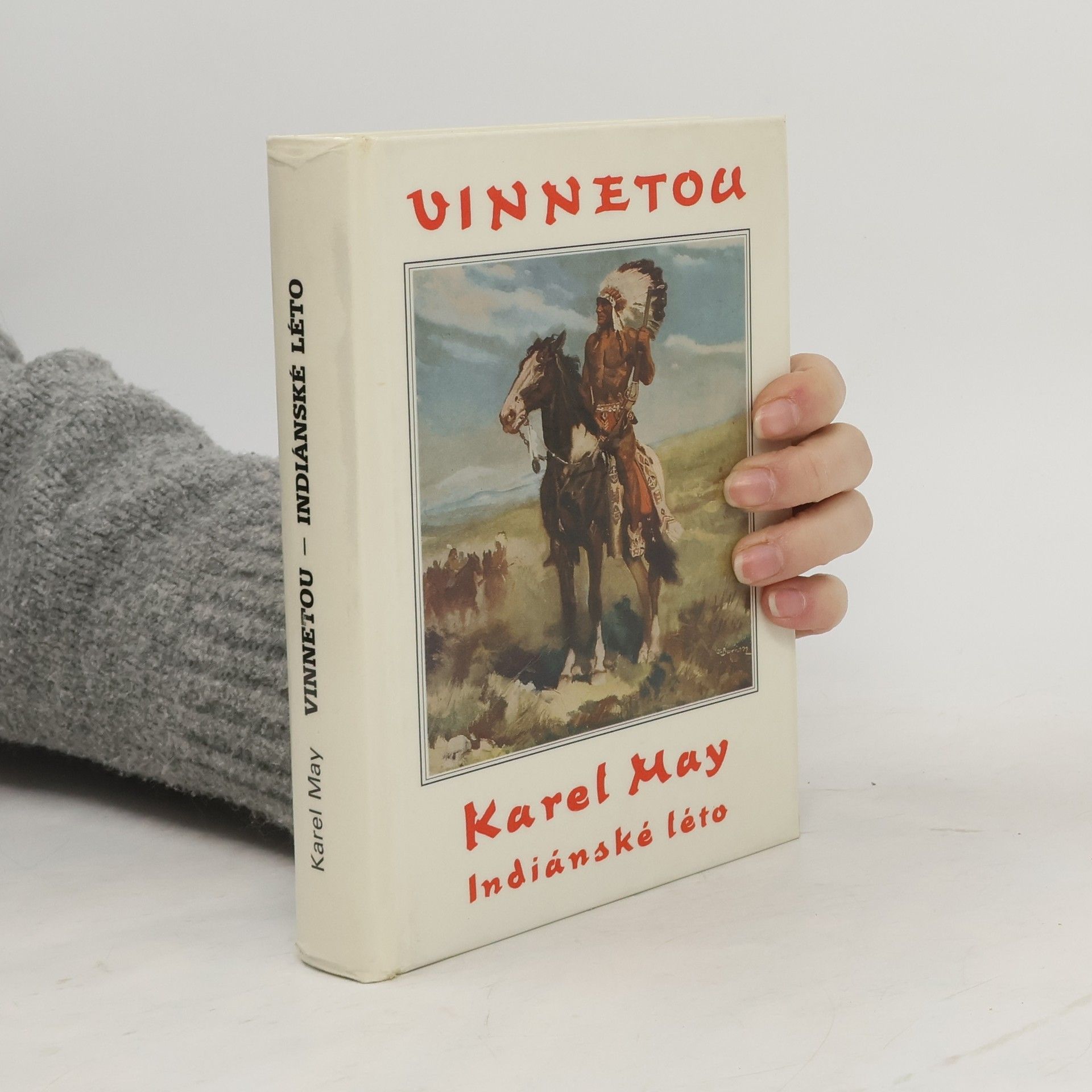 Karl May Vinnetou I. Indiánské léto
