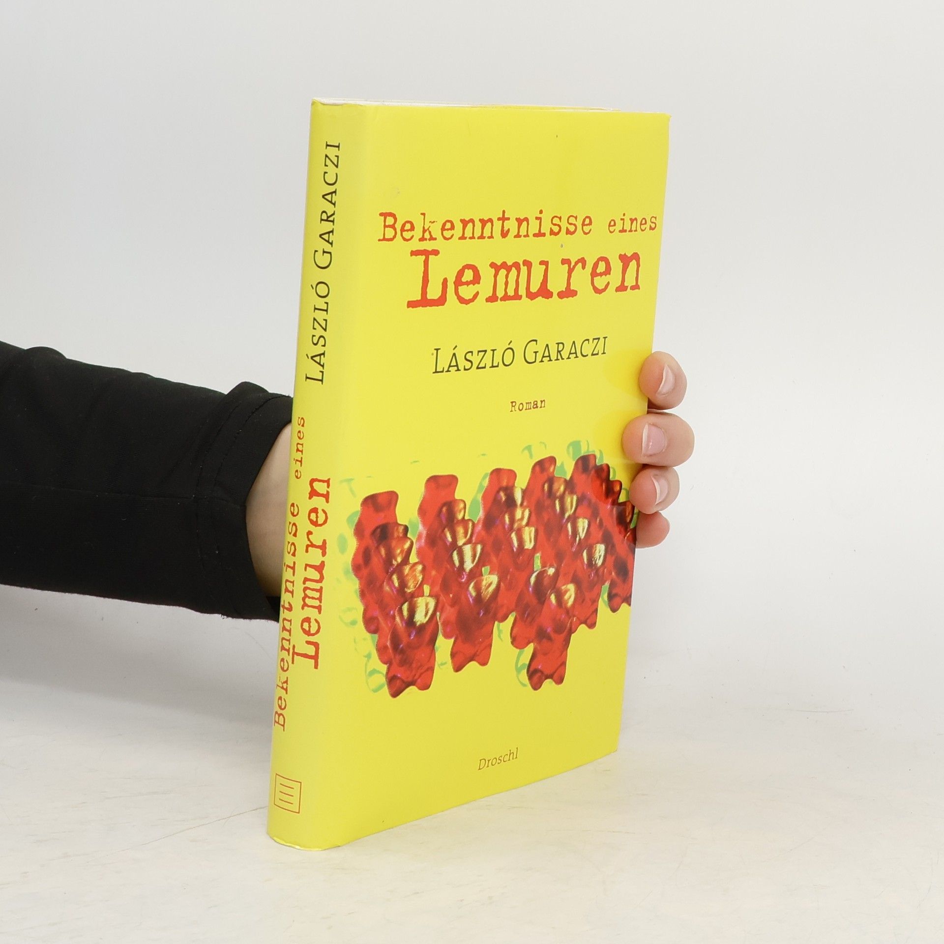 László Garaczi Bekenntnisse eines Lemuren