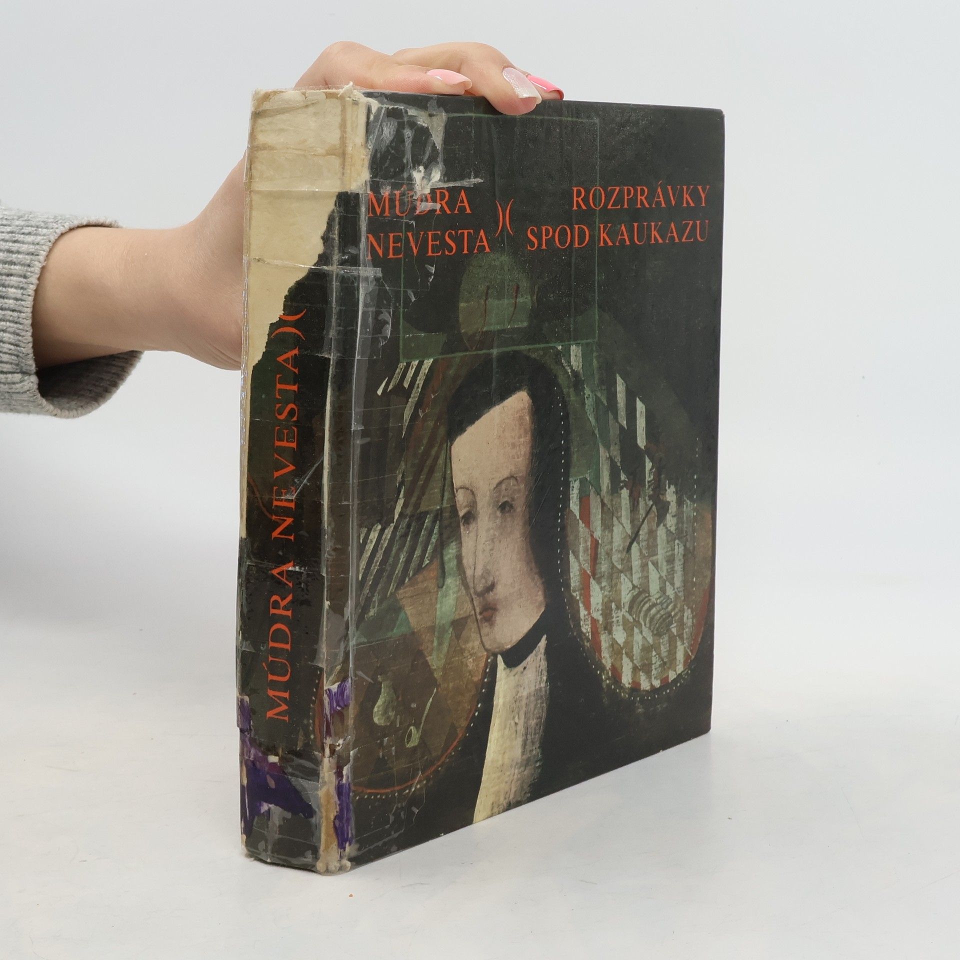 Anna Valcerová Bacigálová Múdra nevesta. Rozprávky spod Kaukazu