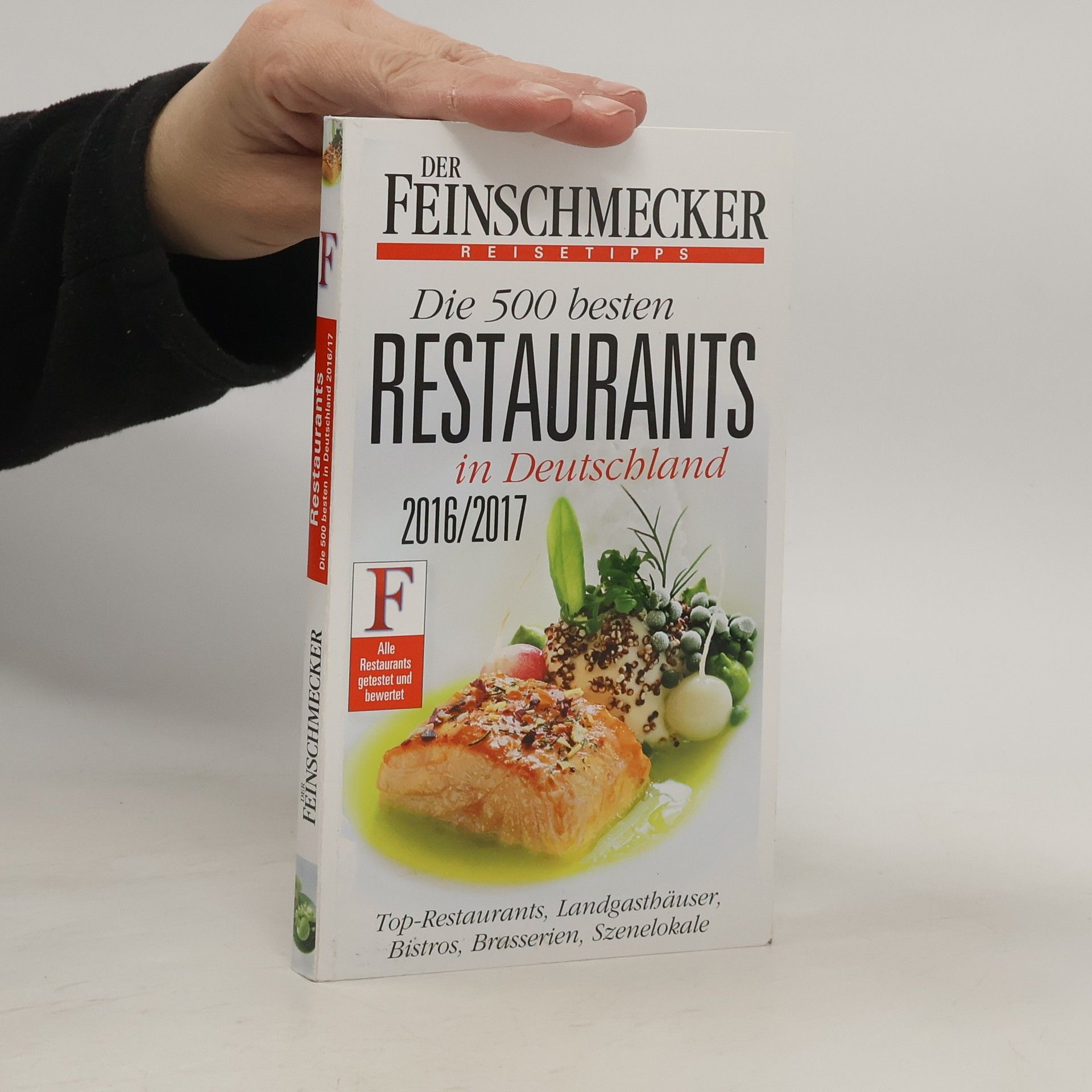 Autorenkollektiv Die 500 besten Restaurants in Deutschland 2016/2017