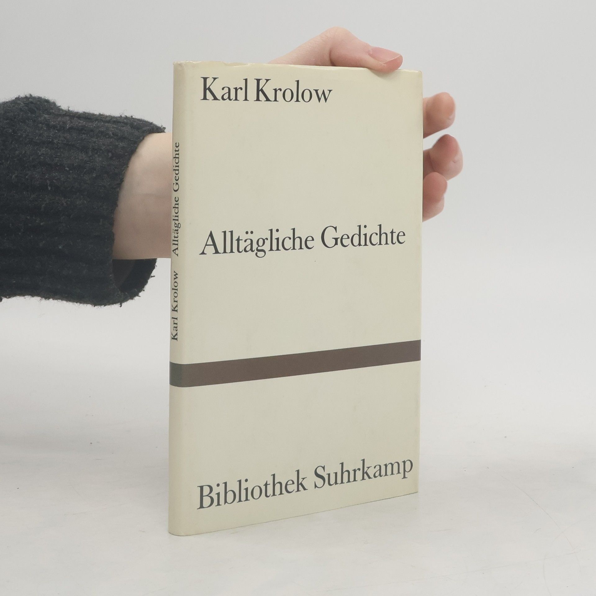 Karl Krolow Alltägliche Gedichte