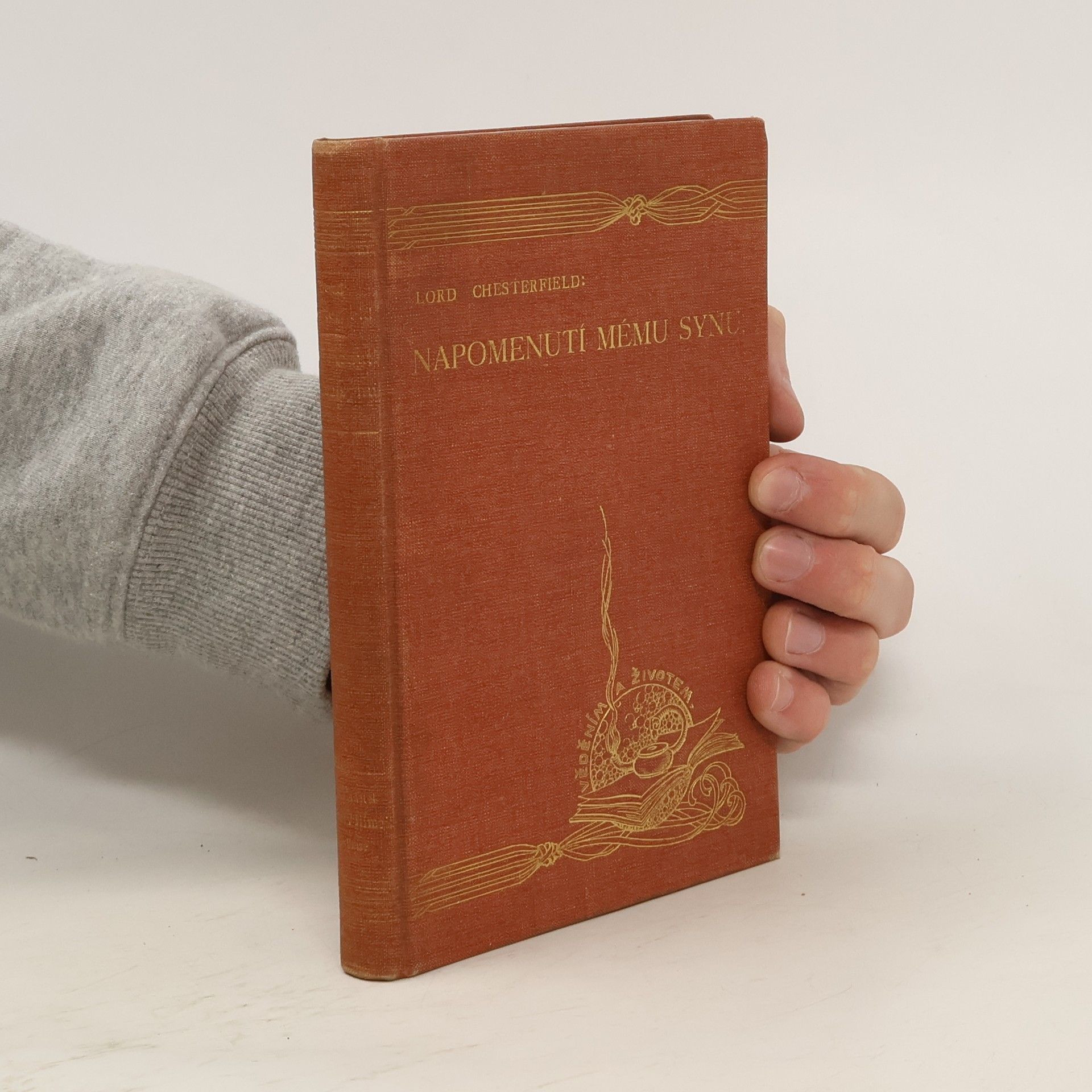Lord Chesterfield Napomenutí mému synu