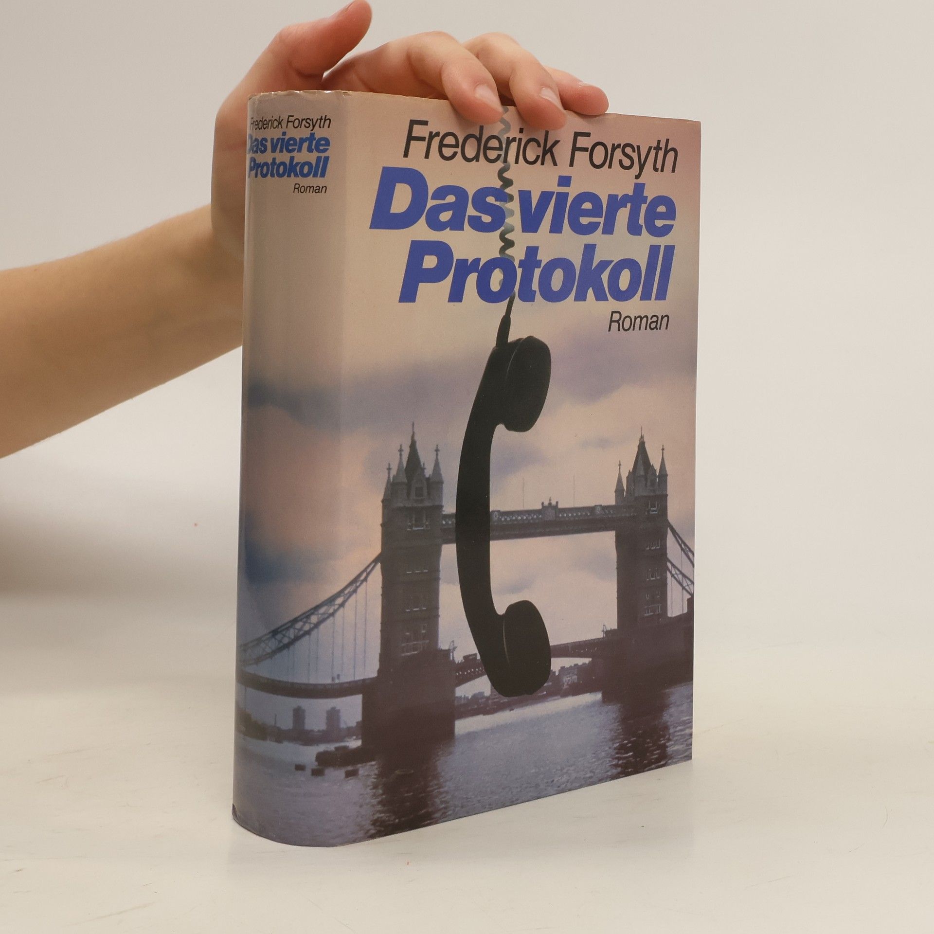 Frederick Forsyth Das vierte Protokoll
