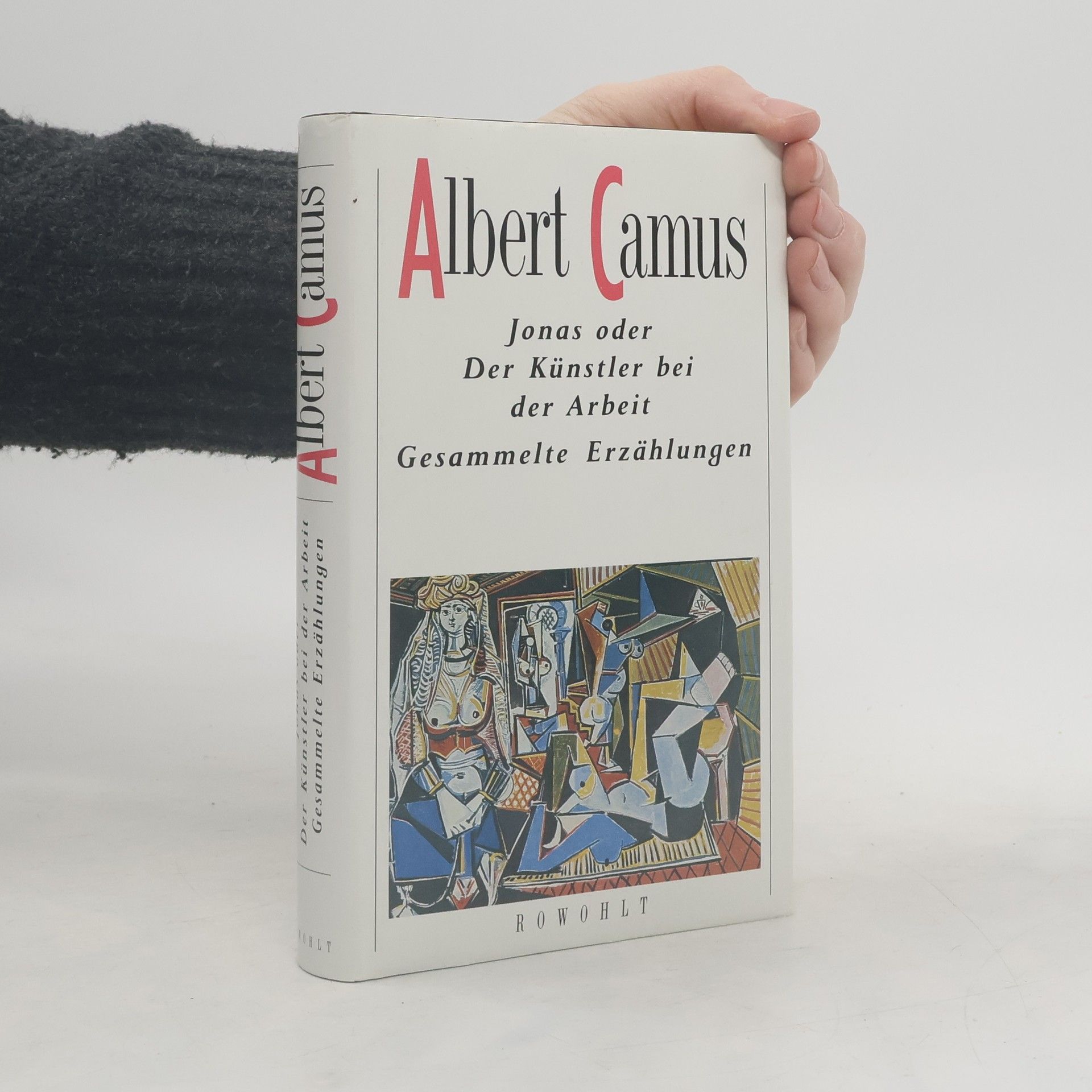 Albert Camus Jonas oder der Künstler bei der Arbeit