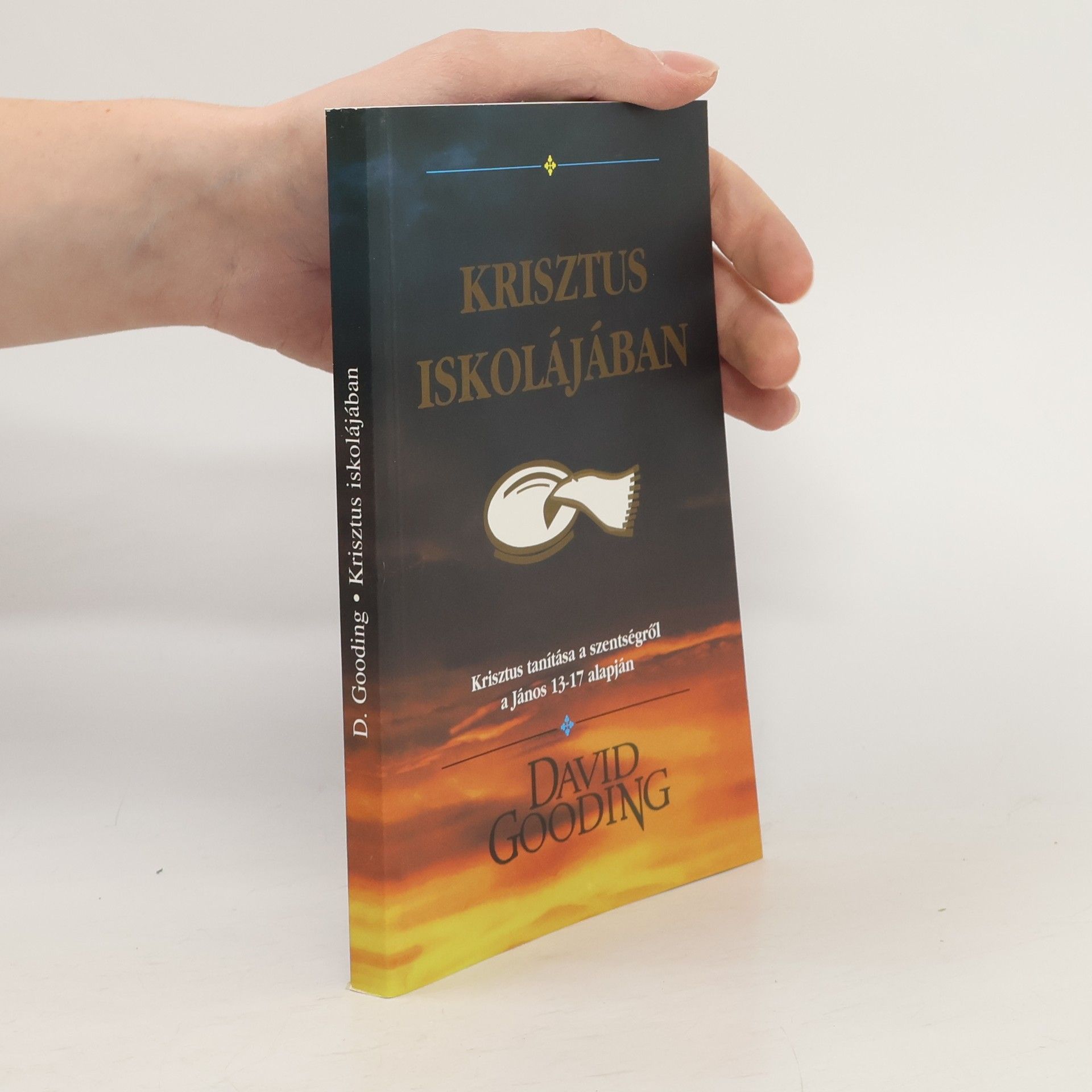 David Gooding Krisztus iskolájában