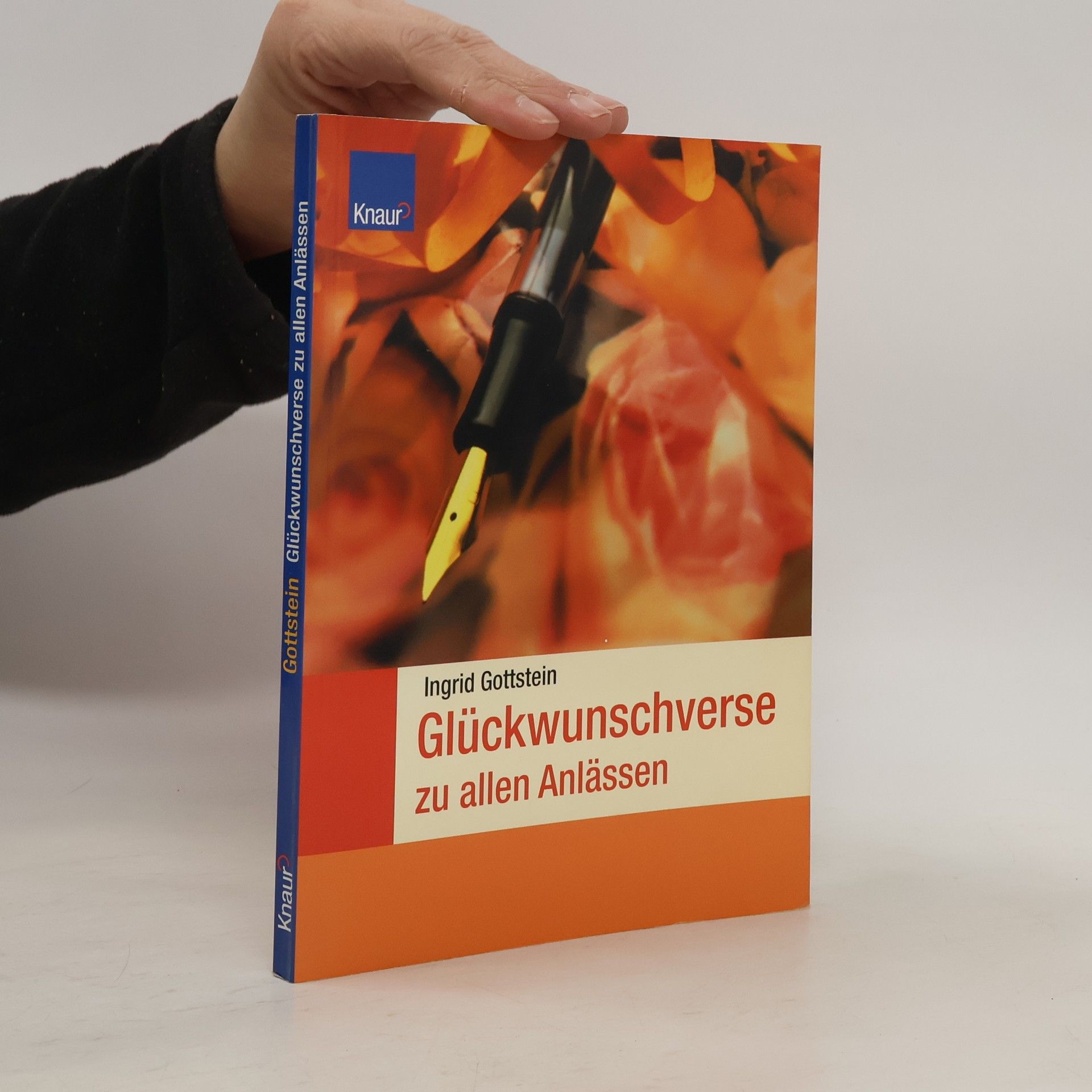 Ingrid Gottstein Glückwunschverse zu allen Anlässen