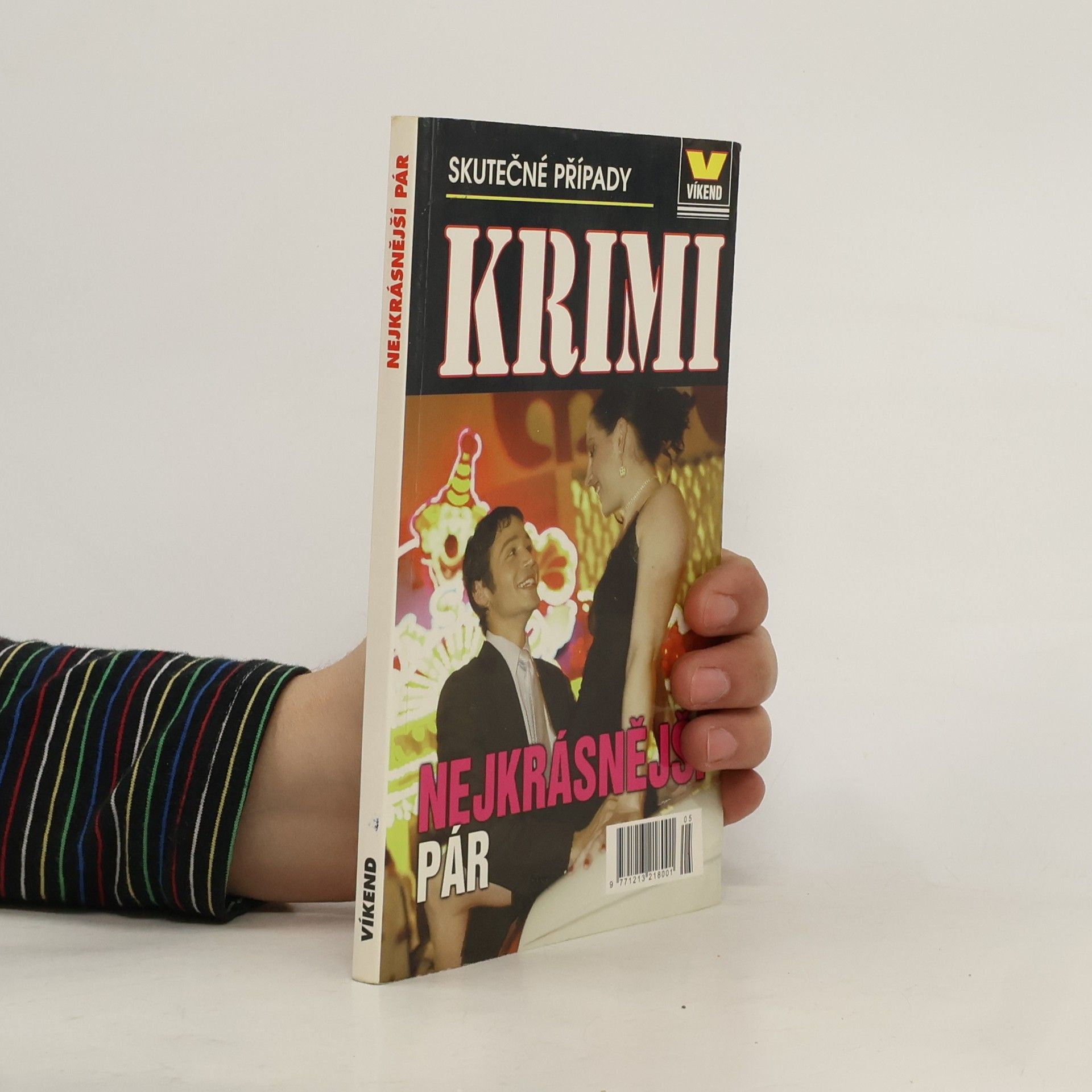 Aleš Pivoda Nejkrásnější pár - skutečné kriminální případy