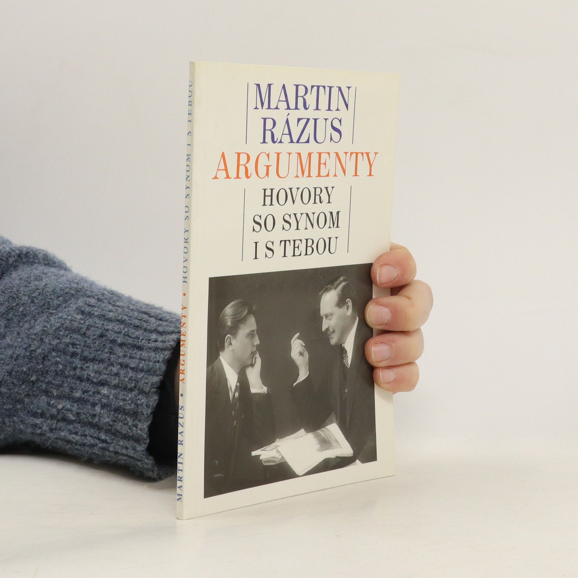 Martin Rázus Argumenty - Hovory so synom i s tebou