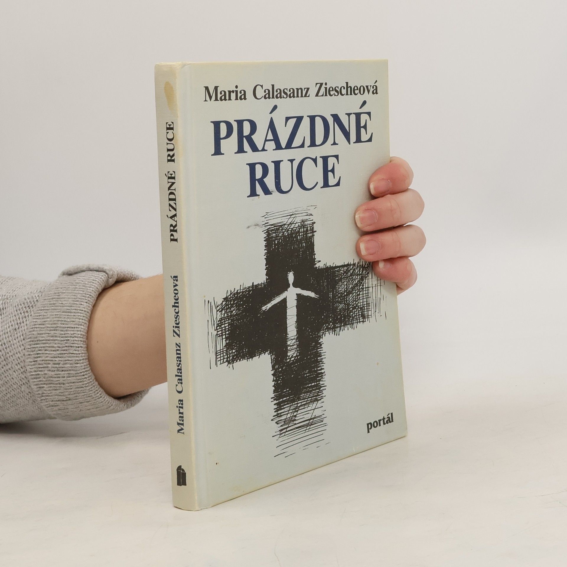 Maria Calasanz Ziesche Prázdné ruce